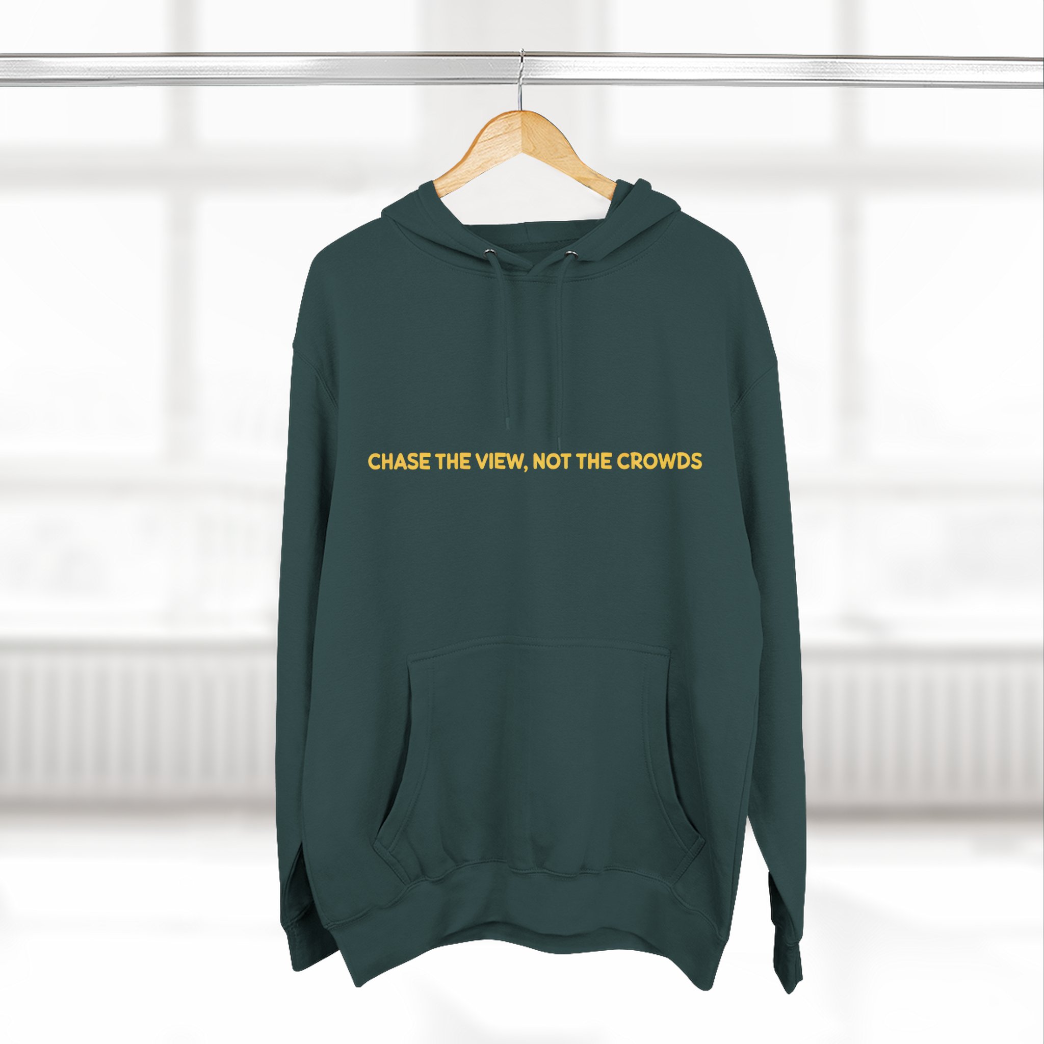Three-Panel Fleece Hoodie - "Chase The Views-Not The Crowds"" Design Sitcom-Line