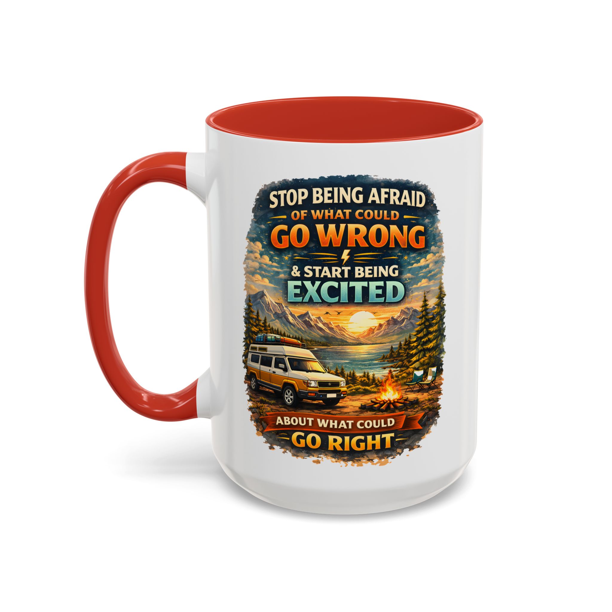 Accent Coffee Mug (11, 15oz) — "Stop Being Afraid Of What Could Go Wrong" Design Scenic-Line