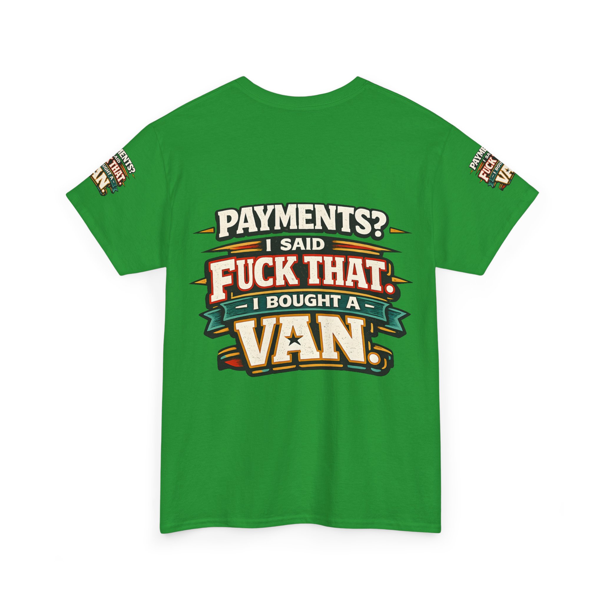 Unisex Heavy Cotton Tee — "Payments?I Said" Design F**K-Line