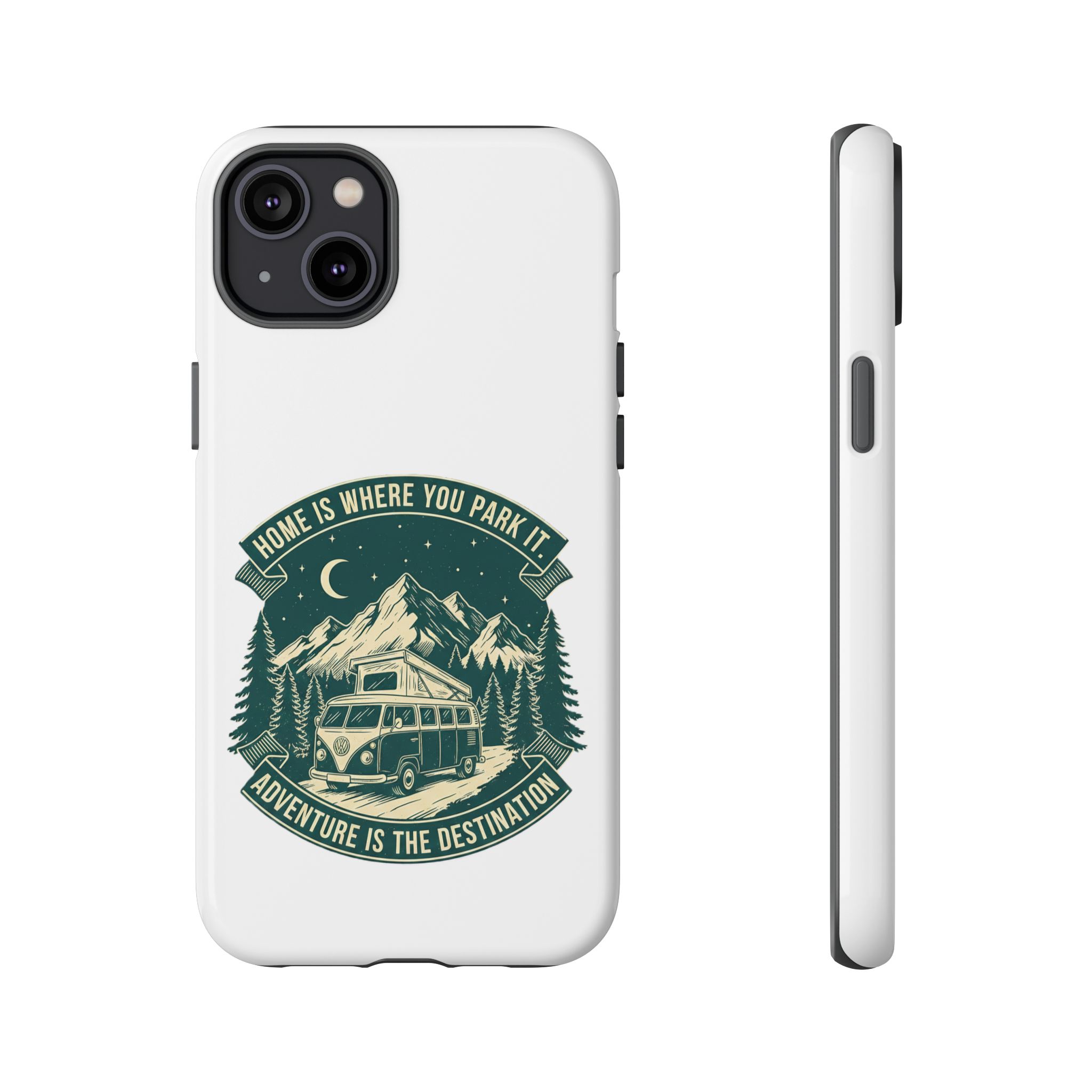 Phone Case — "Home Is Where You Park It-Adventure is the destination" Camper Van Design