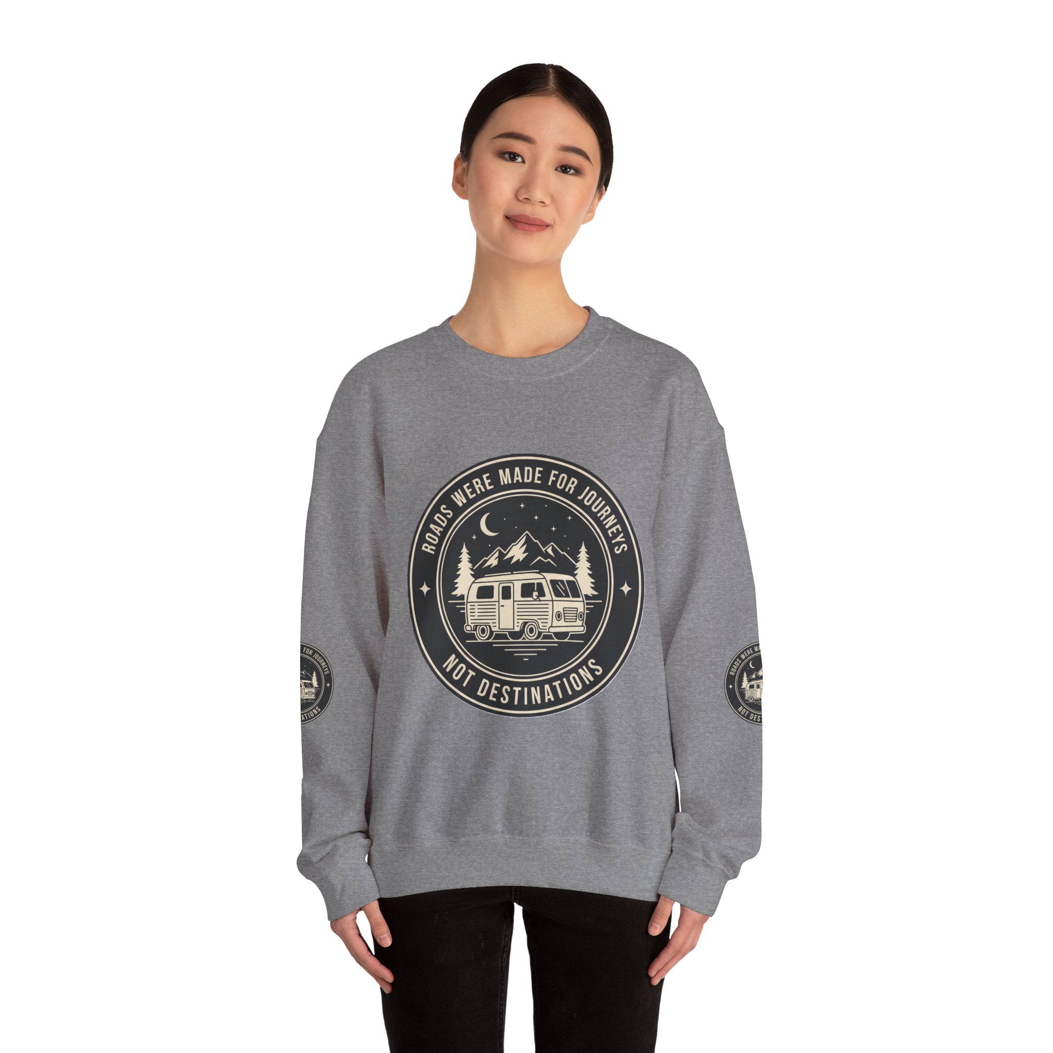 Crewneck Sweatshirt — "ROAD WHERE MADE FOR JOURNEYS-NOT DESTINATIONS" (Font + Back + Sleaves printed) Vintage Camper Van Outdoor Graphic