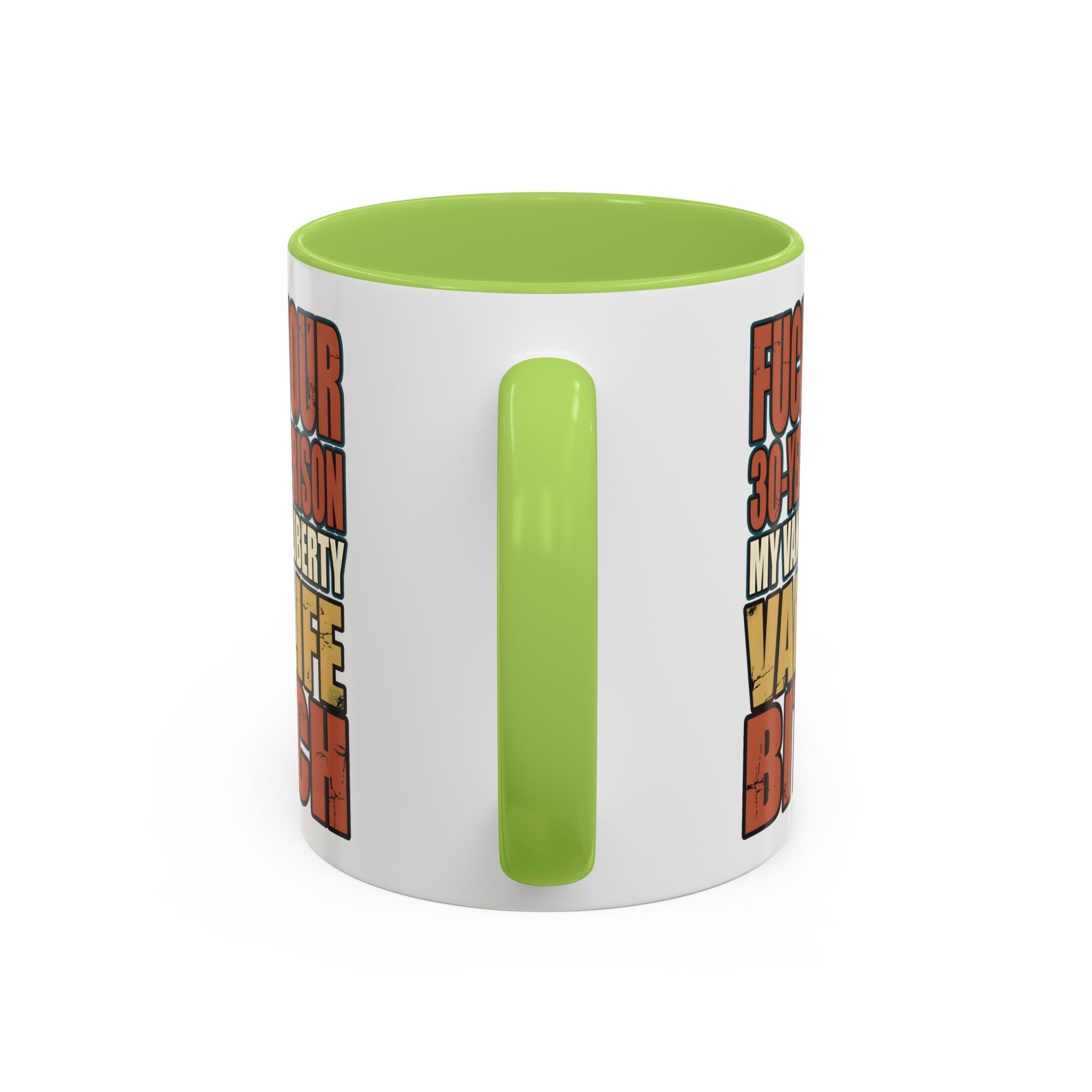 Accent Coffee Mug (11, 15oz) — "Fuck Your 30 Year" Design F**K-Line