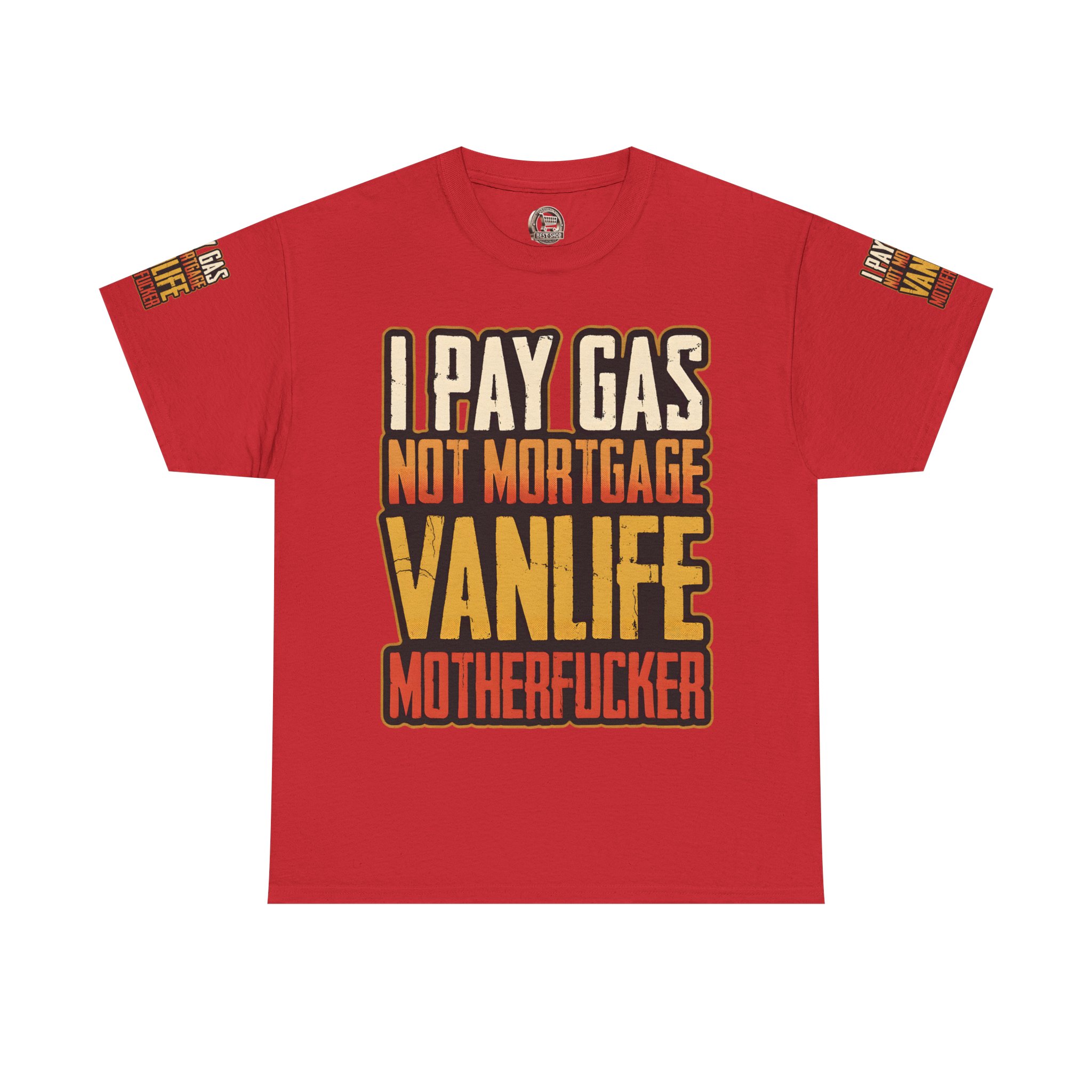 Unisex Heavy Cotton Tee — "I Pay Gas Not Mortgage" Design F**K-Line