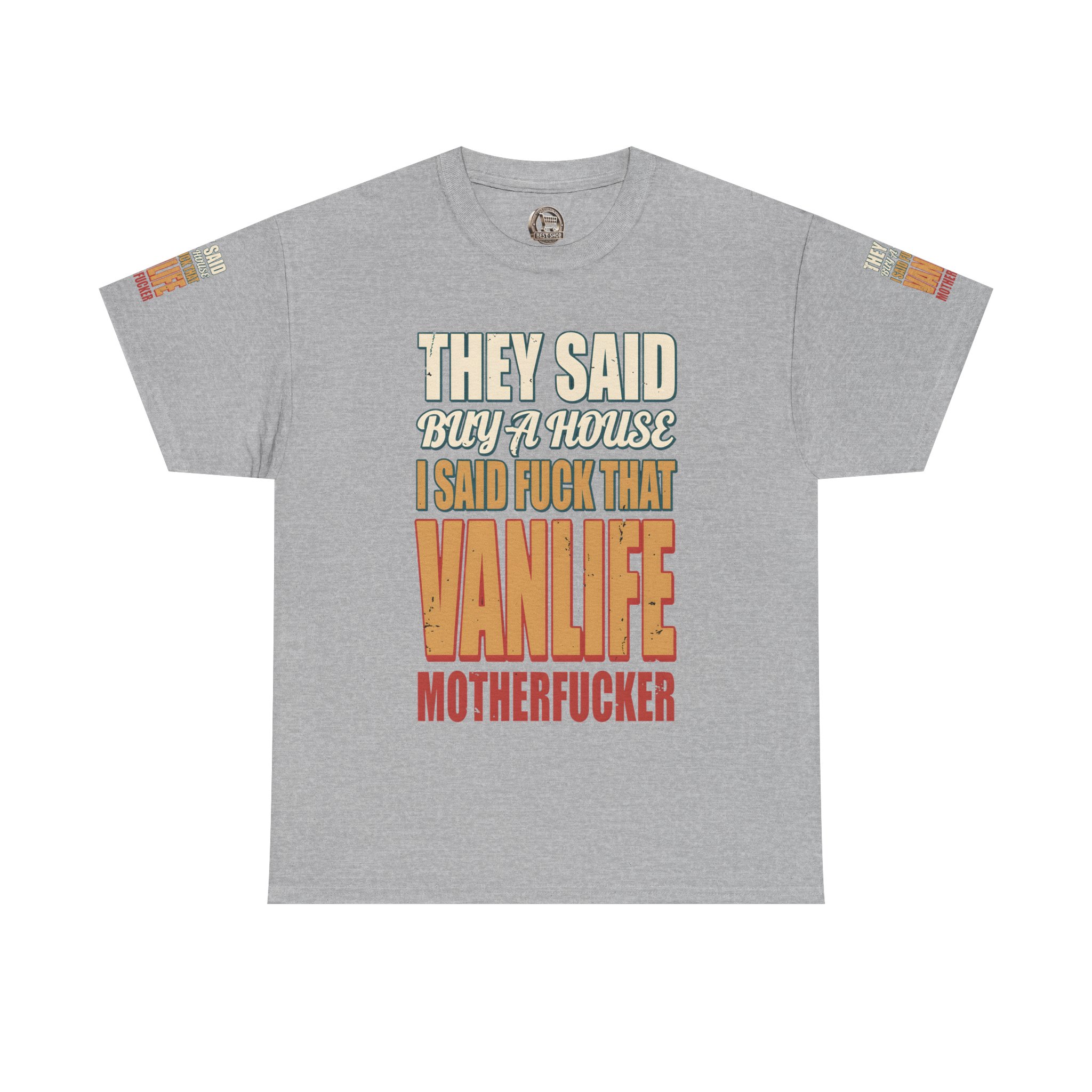 11446873777352051595_2048.jpeg Unisex Heavy Cotton Tee — "They Said Buy A House" Design F**K-Line