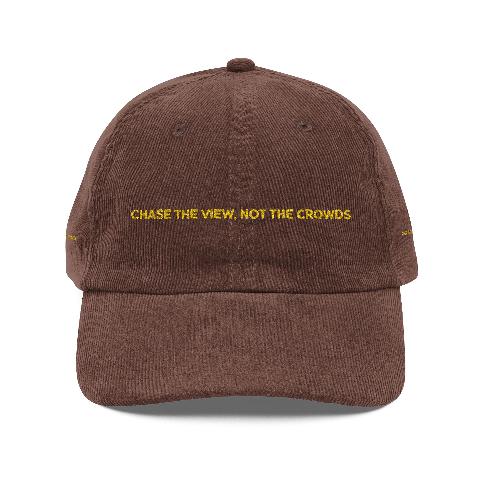 Vintage Corduroy Cap (Embroidery) — "Chase The View,Not The Crowd" Embroidered Hat