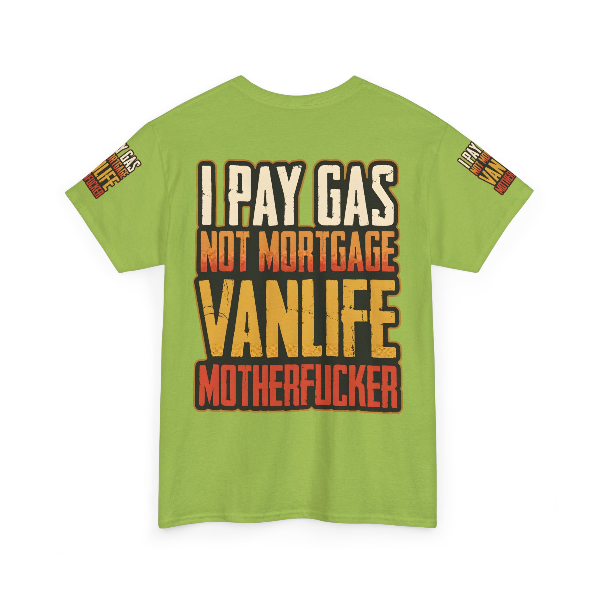 Unisex Heavy Cotton Tee — "I Pay Gas Not Mortgage" Design F**K-Line