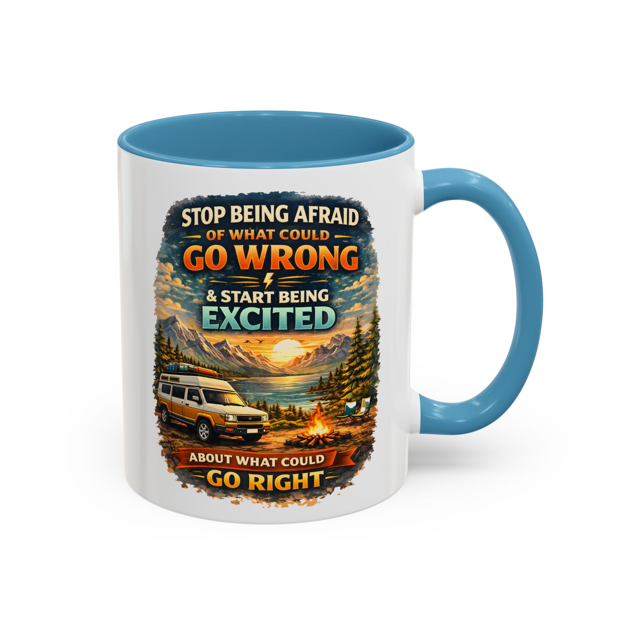 Accent Coffee Mug (11, 15oz) — "Stop Being Afraid Of What Could Go Wrong" Design Scenic-Line