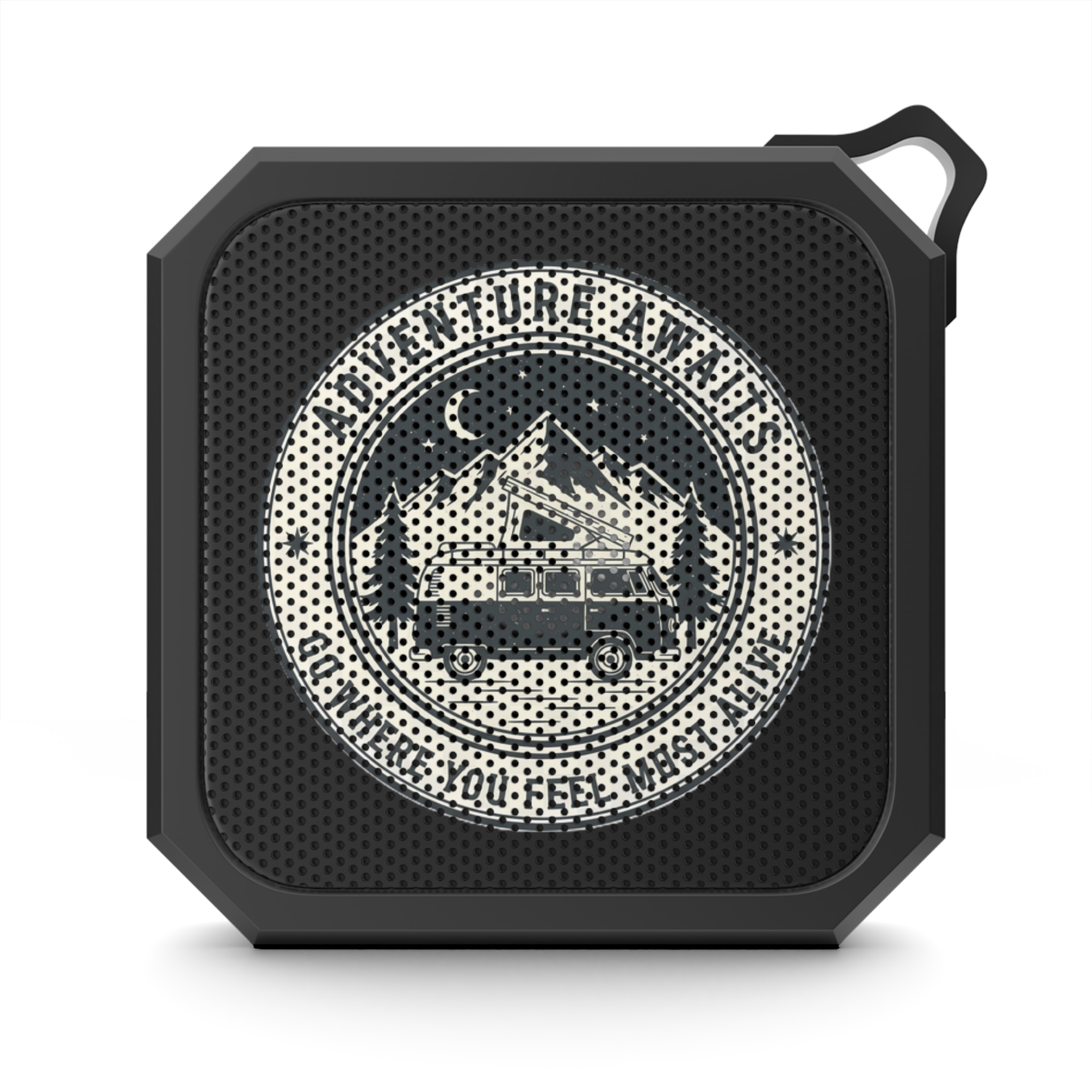 Bluetooth Speaker — “Adventure Awaits-Go Where You Feel Most Alive” Outdoor Portable Speaker