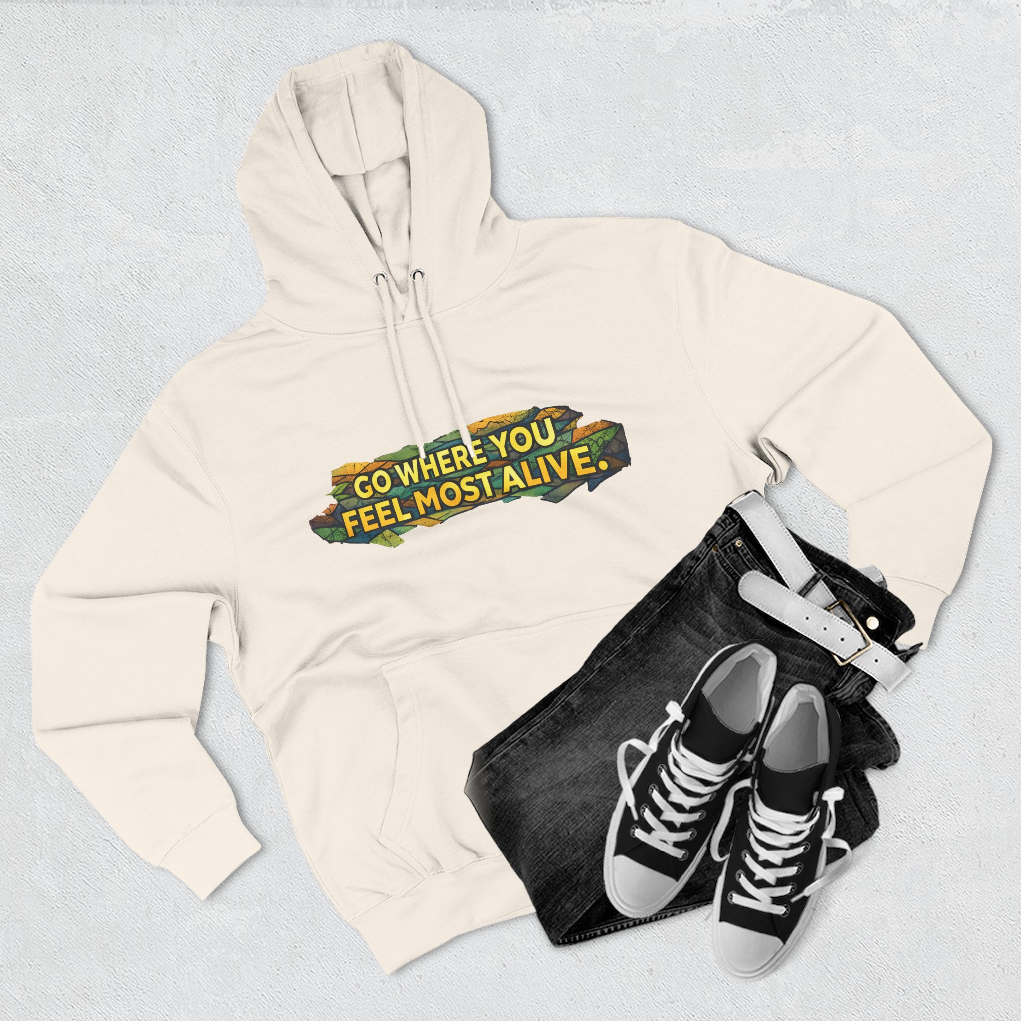 Three-Panel Fleece Hoodie - "Go Where You Feel Most Alive" Design Cubic-Line