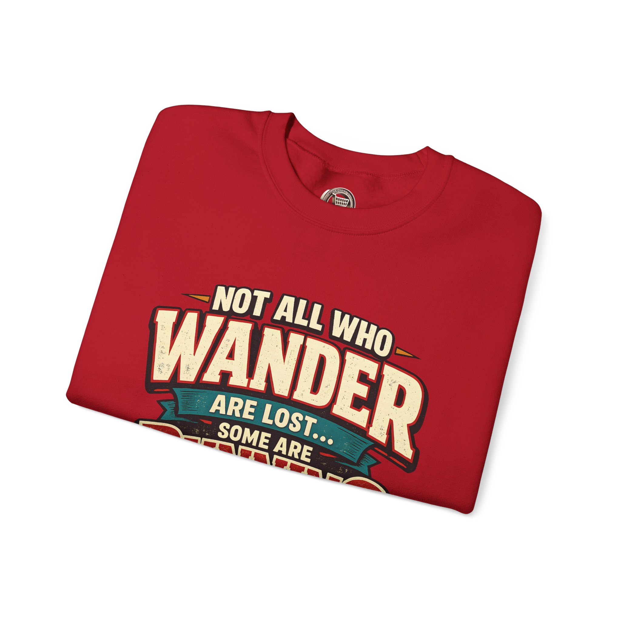 11644247226750685992_2048.jpeg Unisex Heavy Blend™ Crewneck Sweatshirt — "Not All Who Wander Are Lost" Design F**K-Line