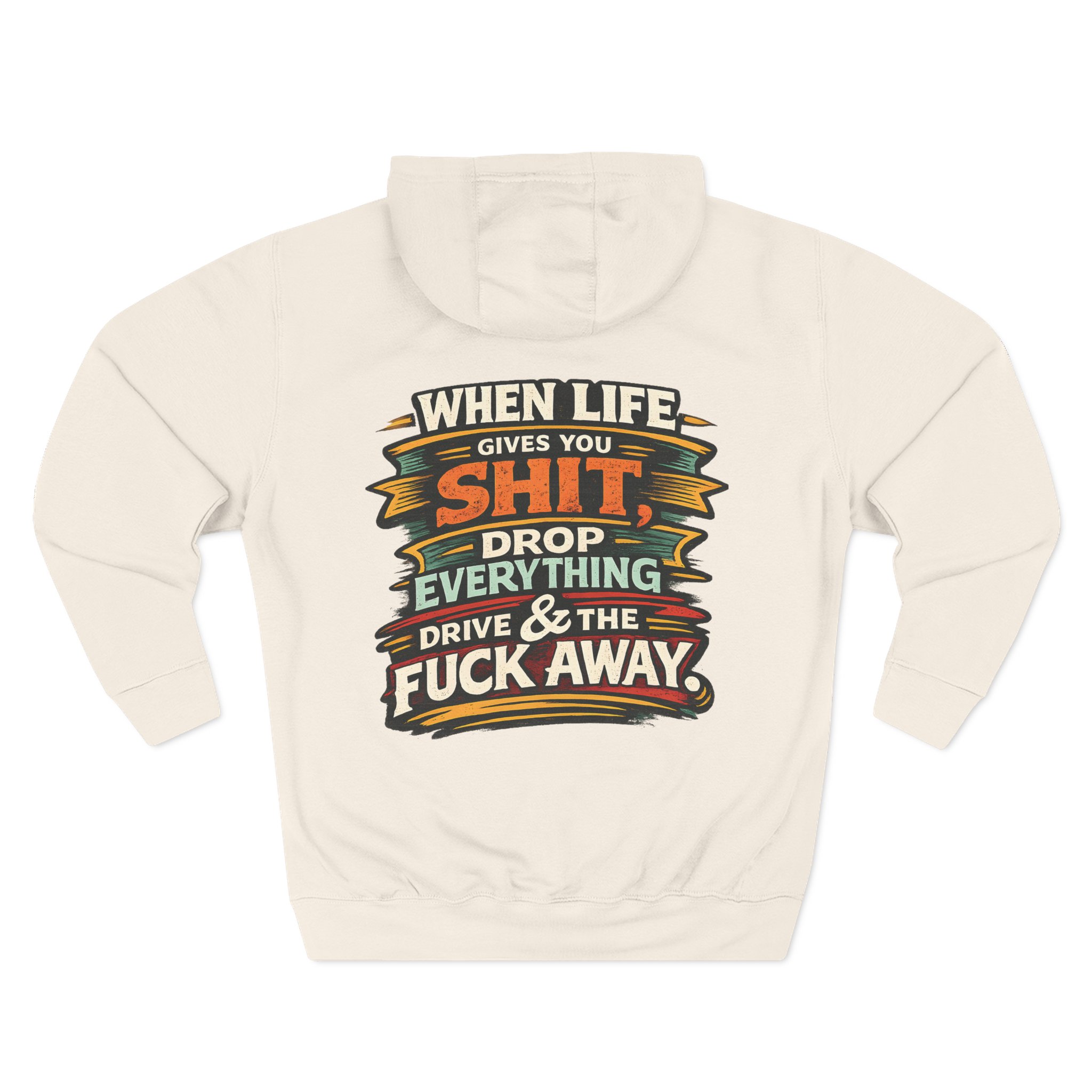 11656578107384415669_2048.jpeg Three-Panel Fleece Hoodie - "When Live Gives You Shit" Design F**K-Line