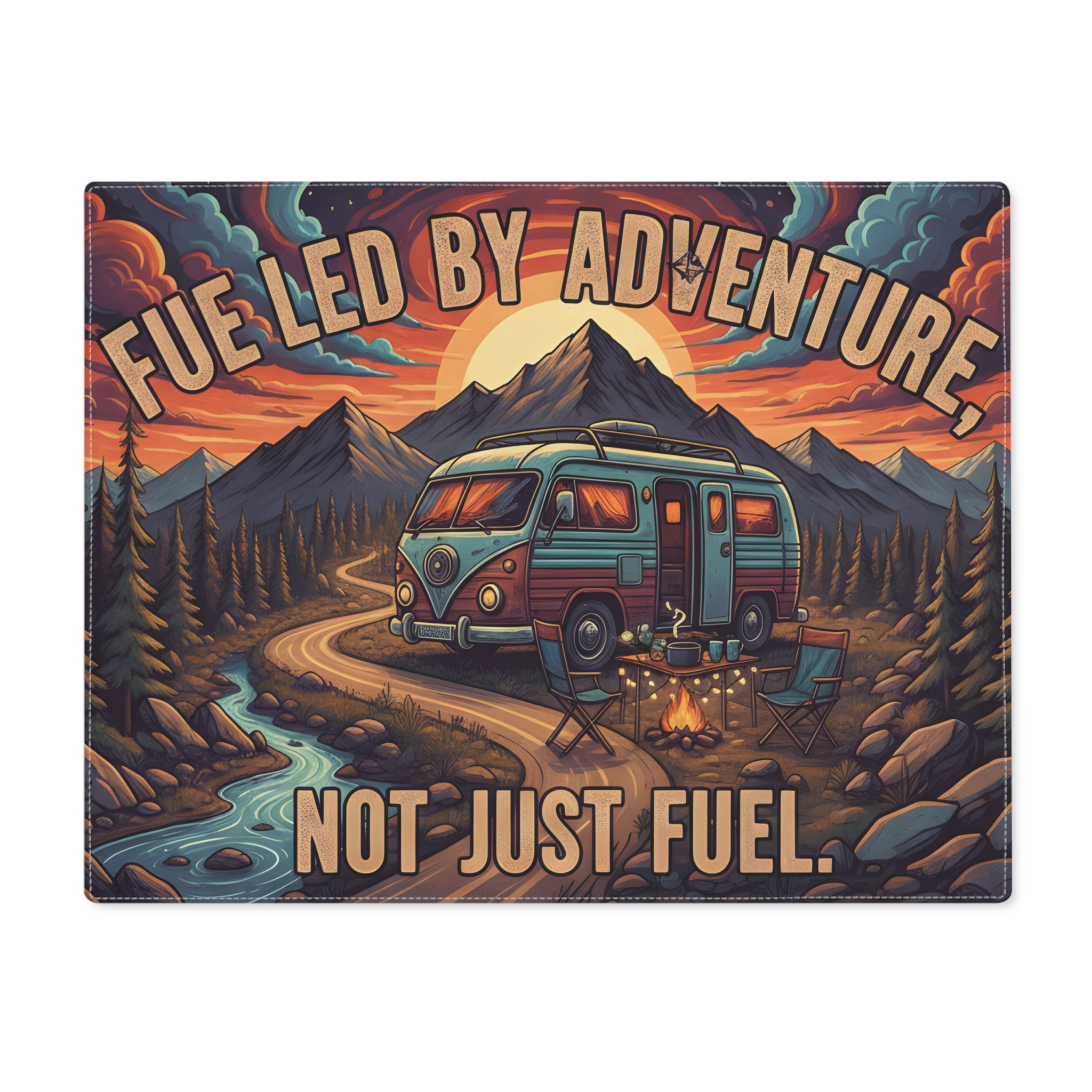 Vanlife Placemat — "Fueled by Adventure, Not Just Fuel"