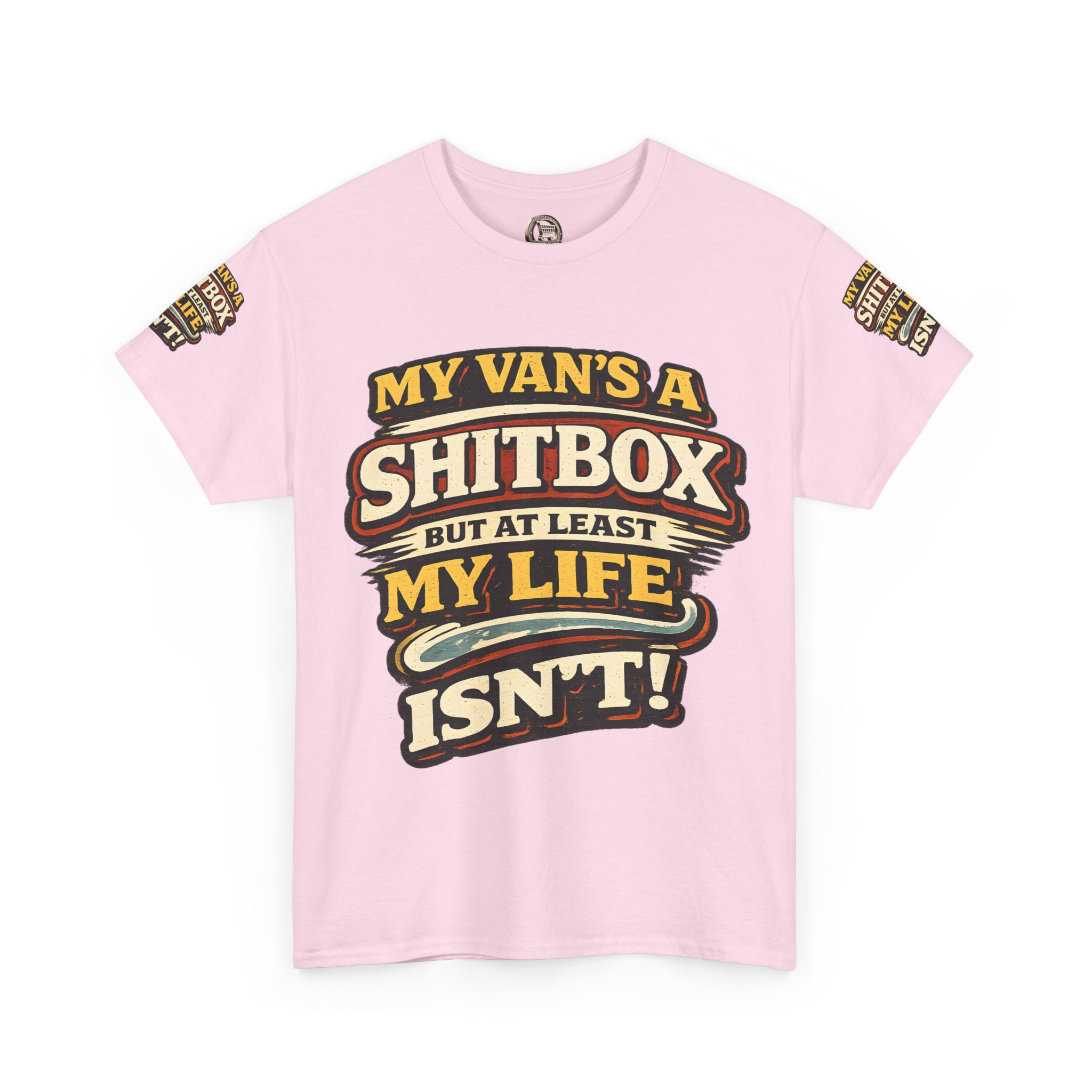 Unisex Heavy Cotton Tee — "My Van`s A Shitbox" Design F**K-Line