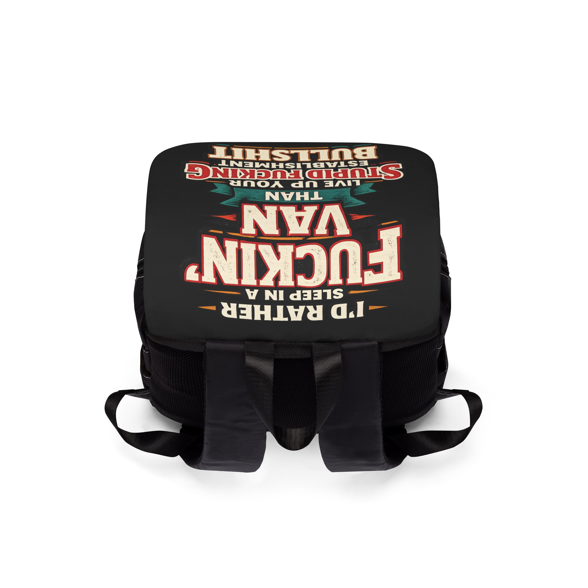 Unisex Casual Shoulder Backpack — "I´d Rather Sleep in A Fucking Van" Design F**K-Line