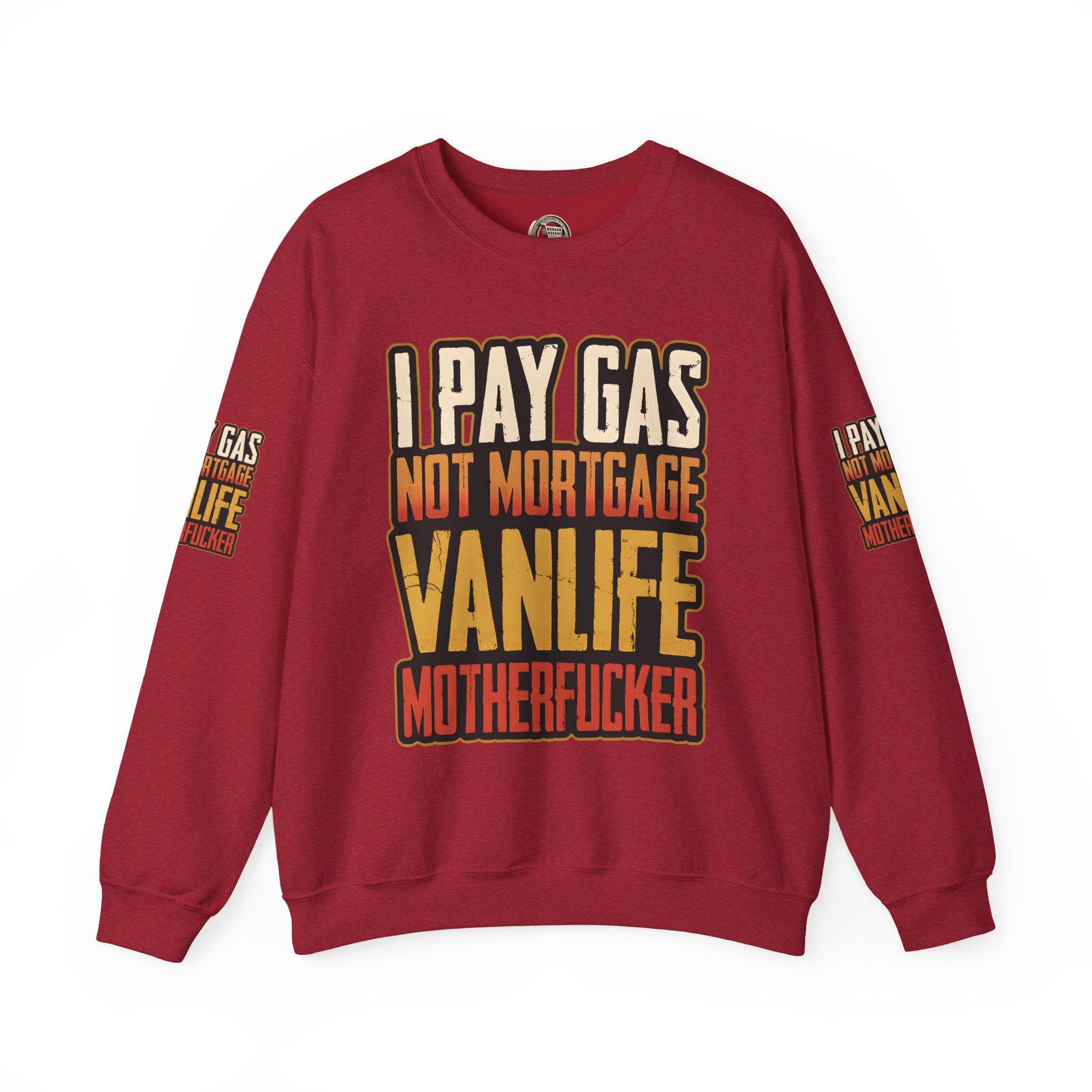 Unisex Heavy Blend™ Crewneck Sweatshirt — "I Pay Gas Not Mortgage" Design F**K-Line