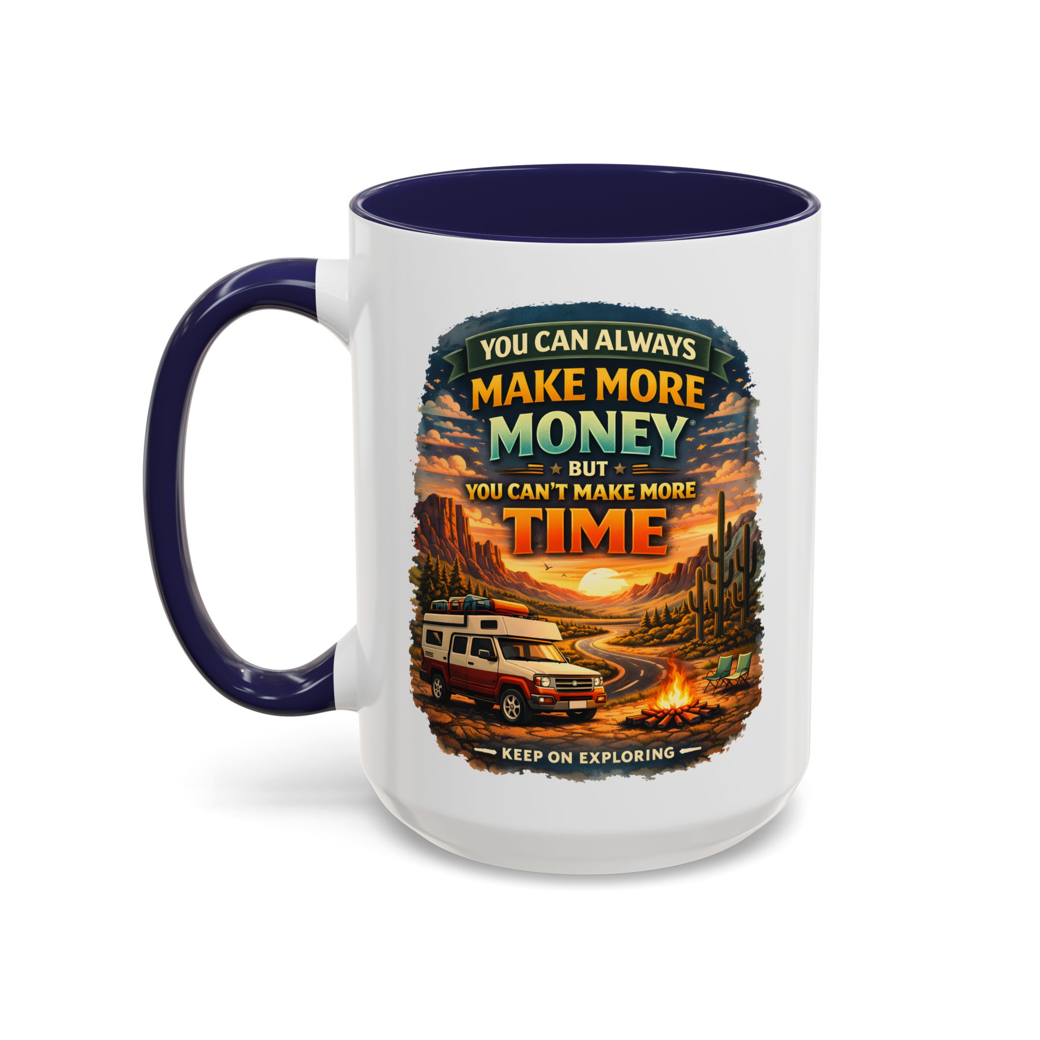 1180751167995986659_2048.jpeg Accent Coffee Mug (11, 15oz) — "You Can Always Make More Money" Design Scenic-Line