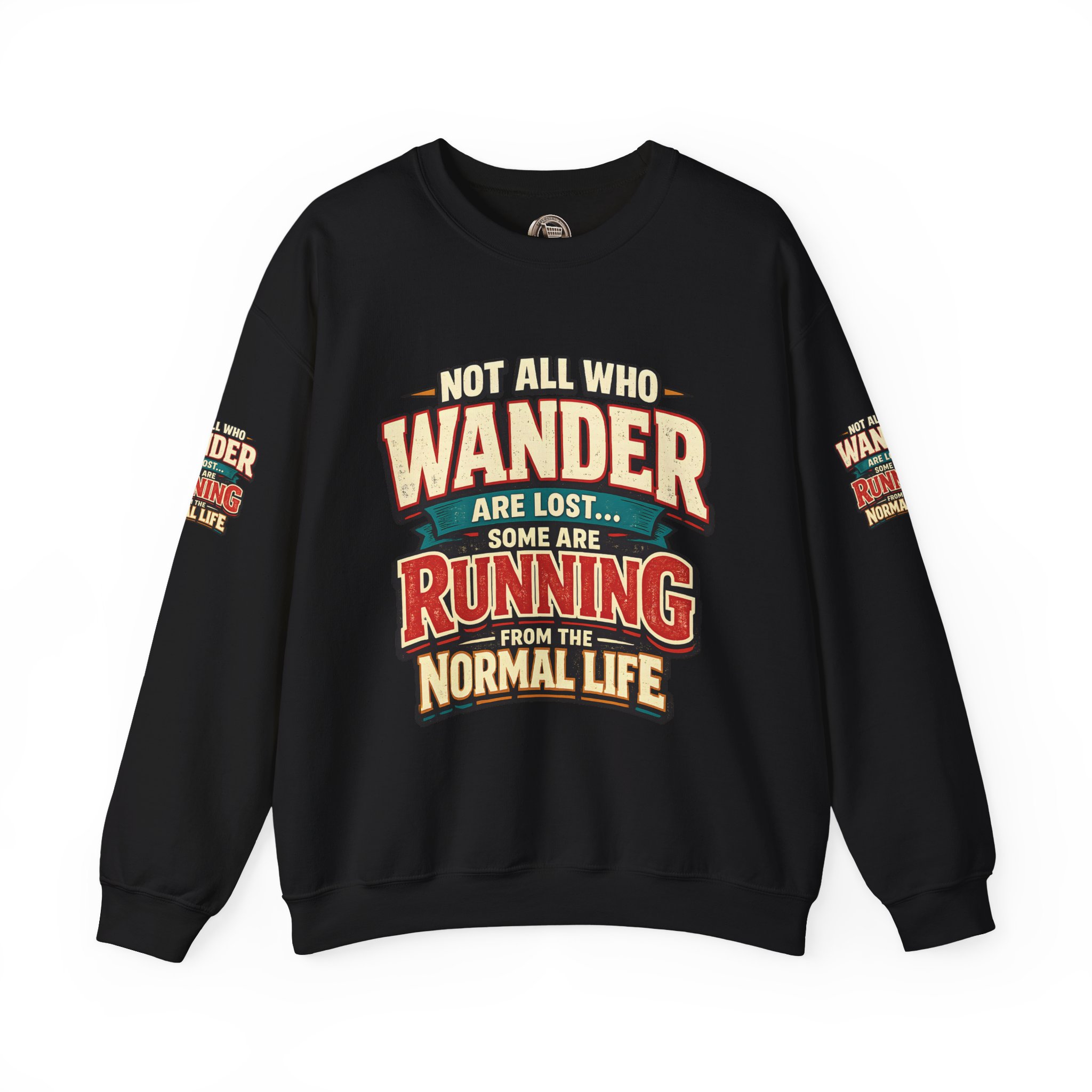 11837983877514861816_2048.jpeg Unisex Heavy Blend™ Crewneck Sweatshirt — "Not All Who Wander Are Lost" Design F**K-Line