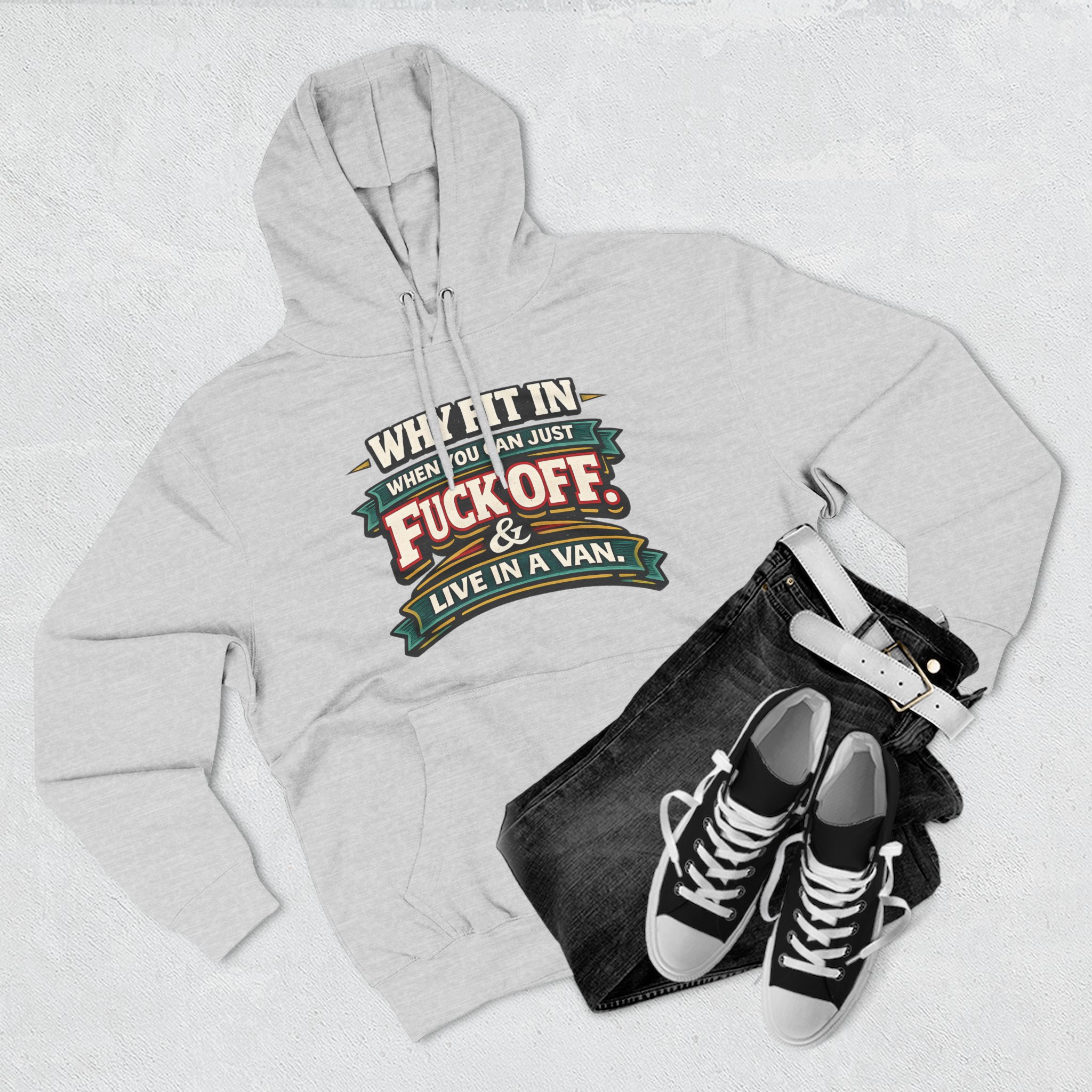 Three-Panel Fleece Hoodie - "Why Fit In" Design F**K-Line