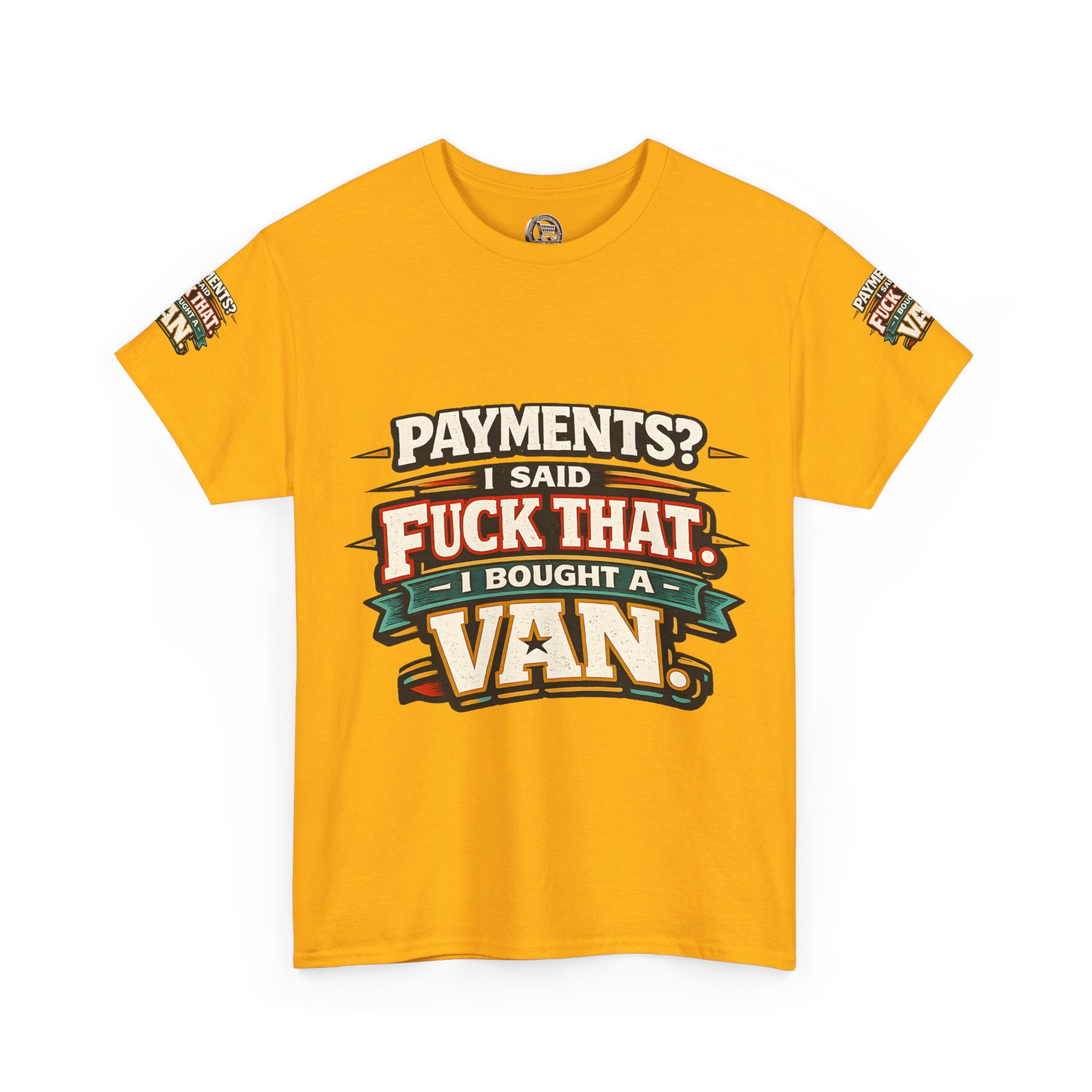 Unisex Heavy Cotton Tee — "Payments?I Said" Design F**K-Line