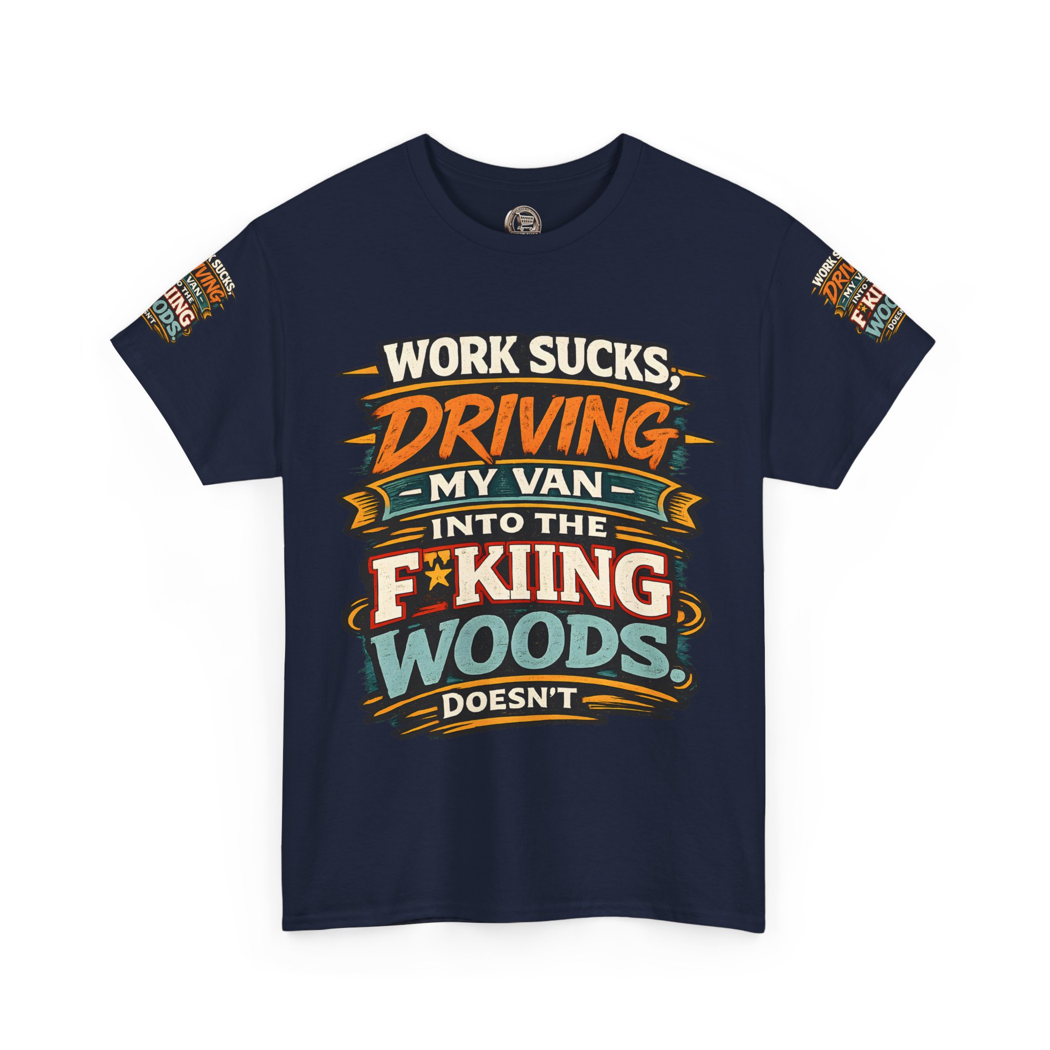 Unisex Heavy Cotton Tee — "Work Sucks" Design F**K-Line