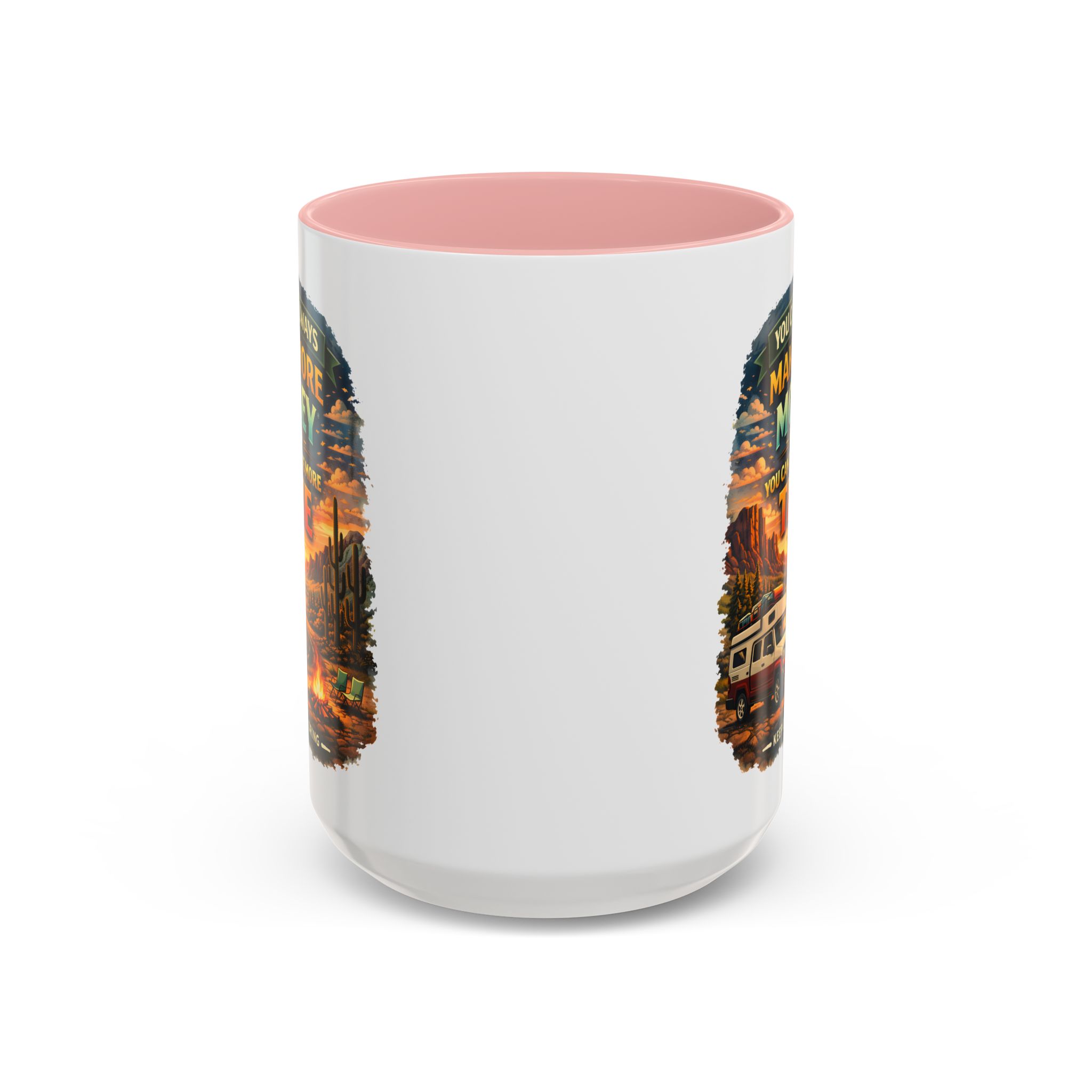 11962149964556490647_2048.jpeg Accent Coffee Mug (11, 15oz) — "You Can Always Make More Money" Design Scenic-Line