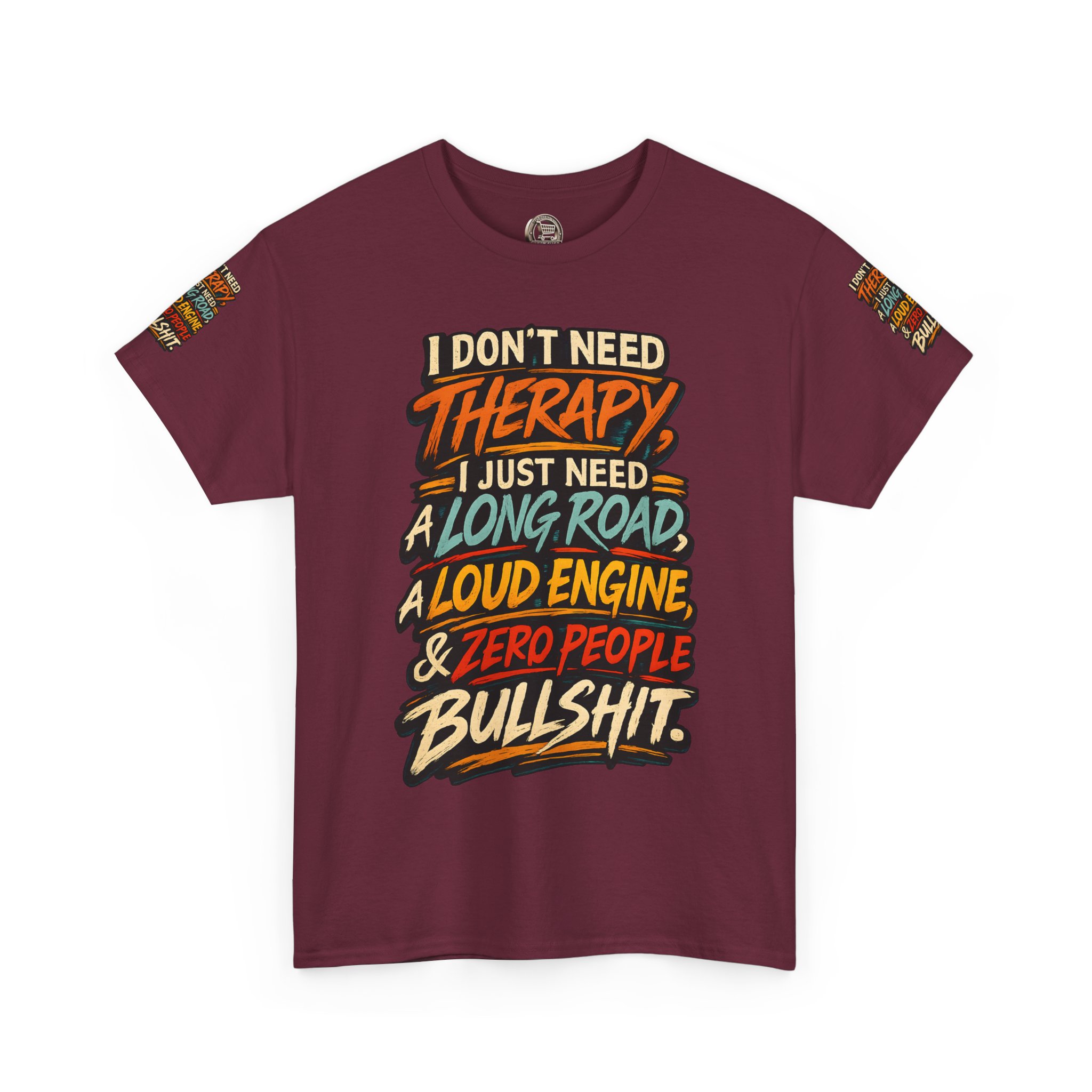 Unisex Heavy Cotton Tee — "I Dont Need Therapy" Design F**K-Line