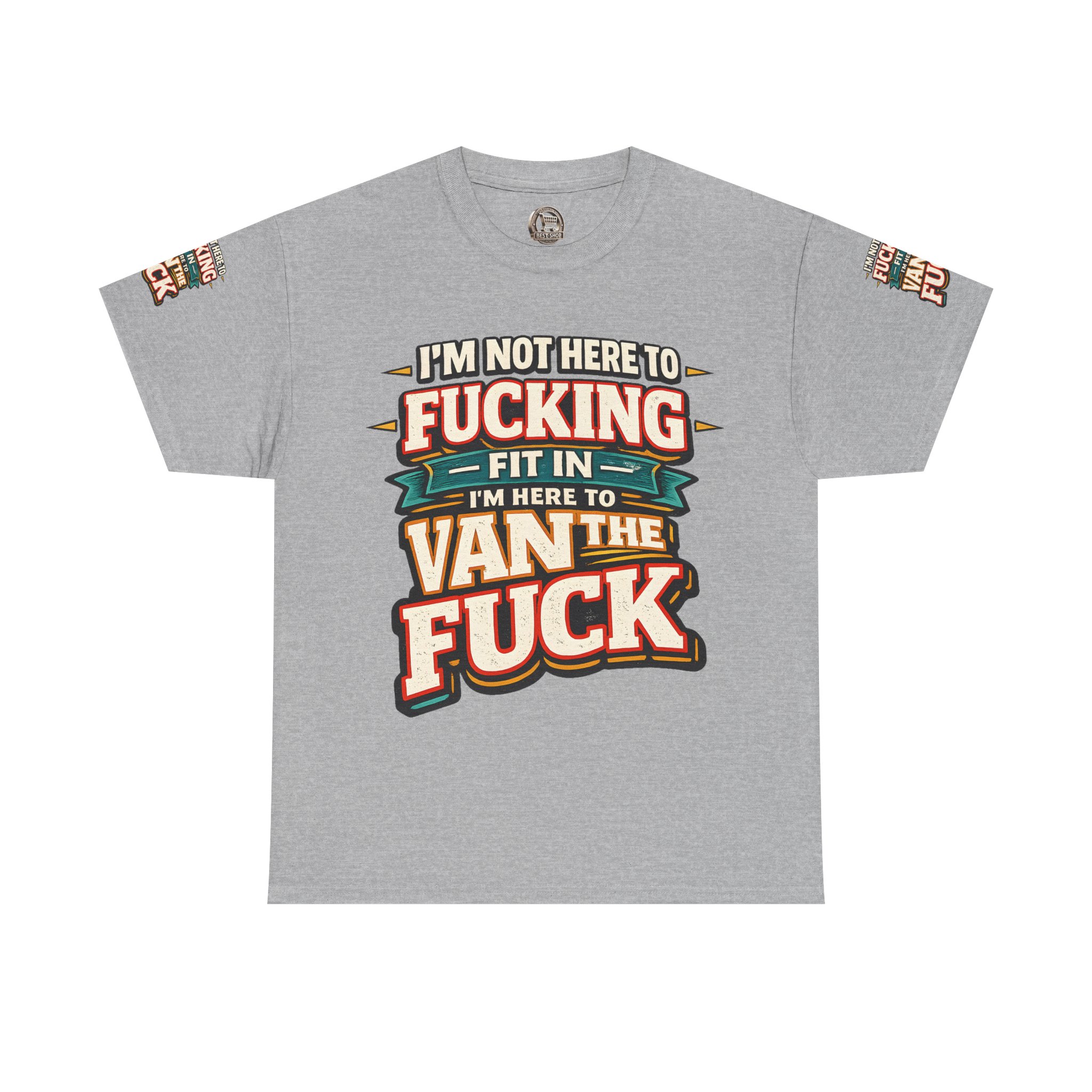 Unisex Heavy Cotton Tee — "I´m Not Here To Fucking Fit In" Design F**K-Line