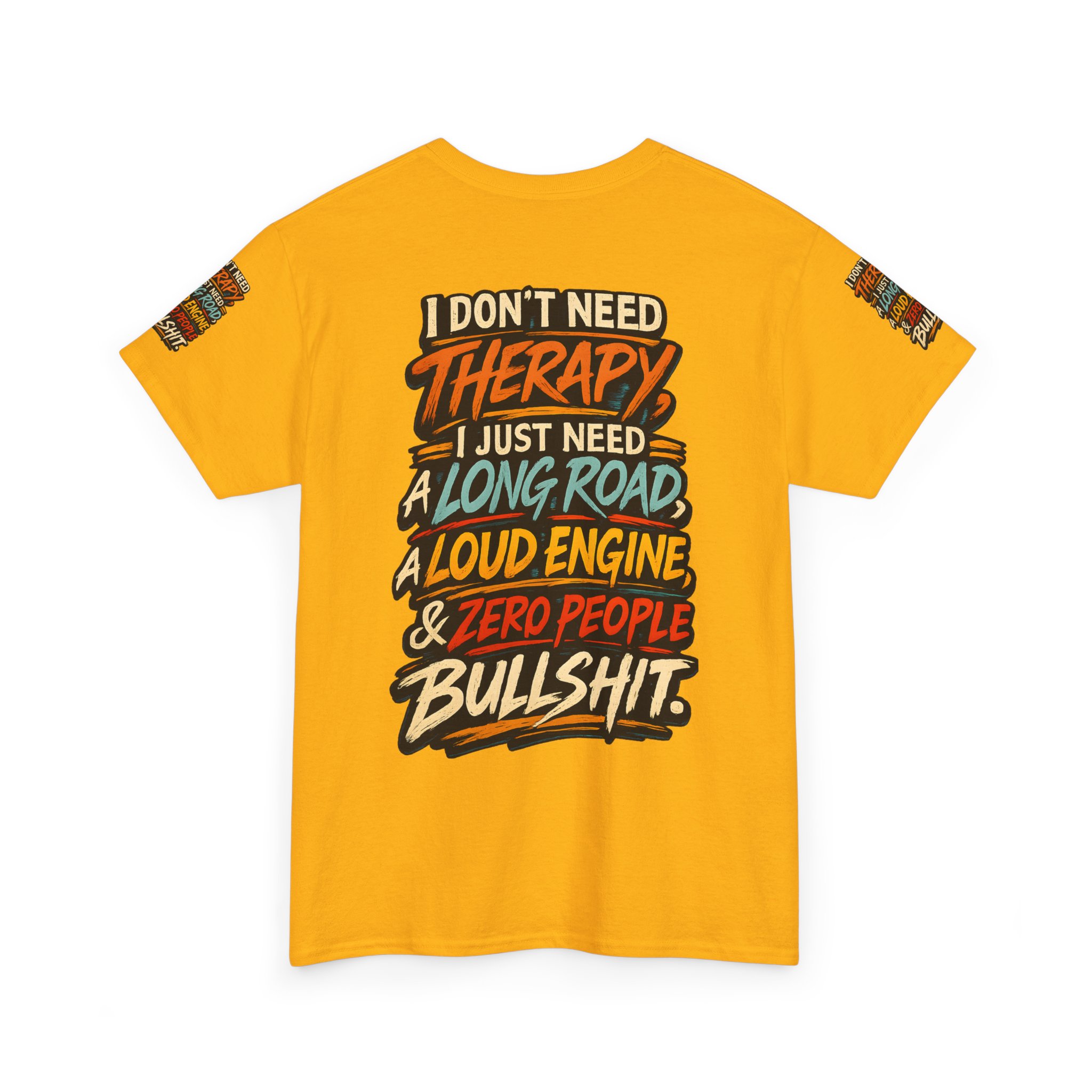 Unisex Heavy Cotton Tee — "I Dont Need Therapy" Design F**K-Line