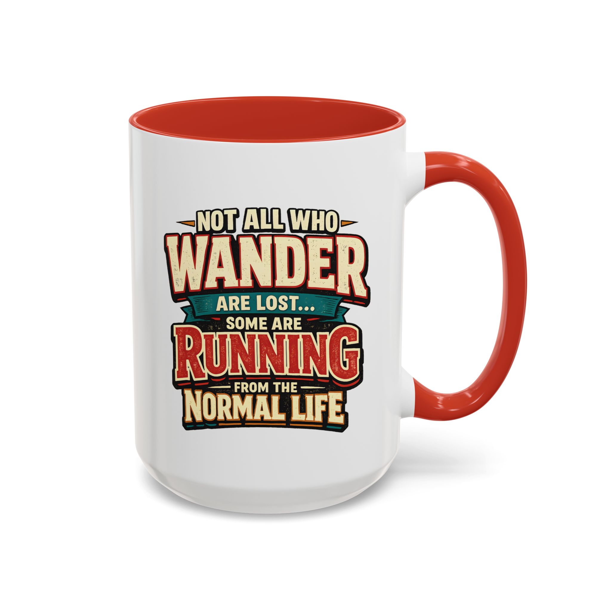 Accent Coffee Mug (11, 15oz) — "Not All Who Wander Are Lost" Design F**K-Line