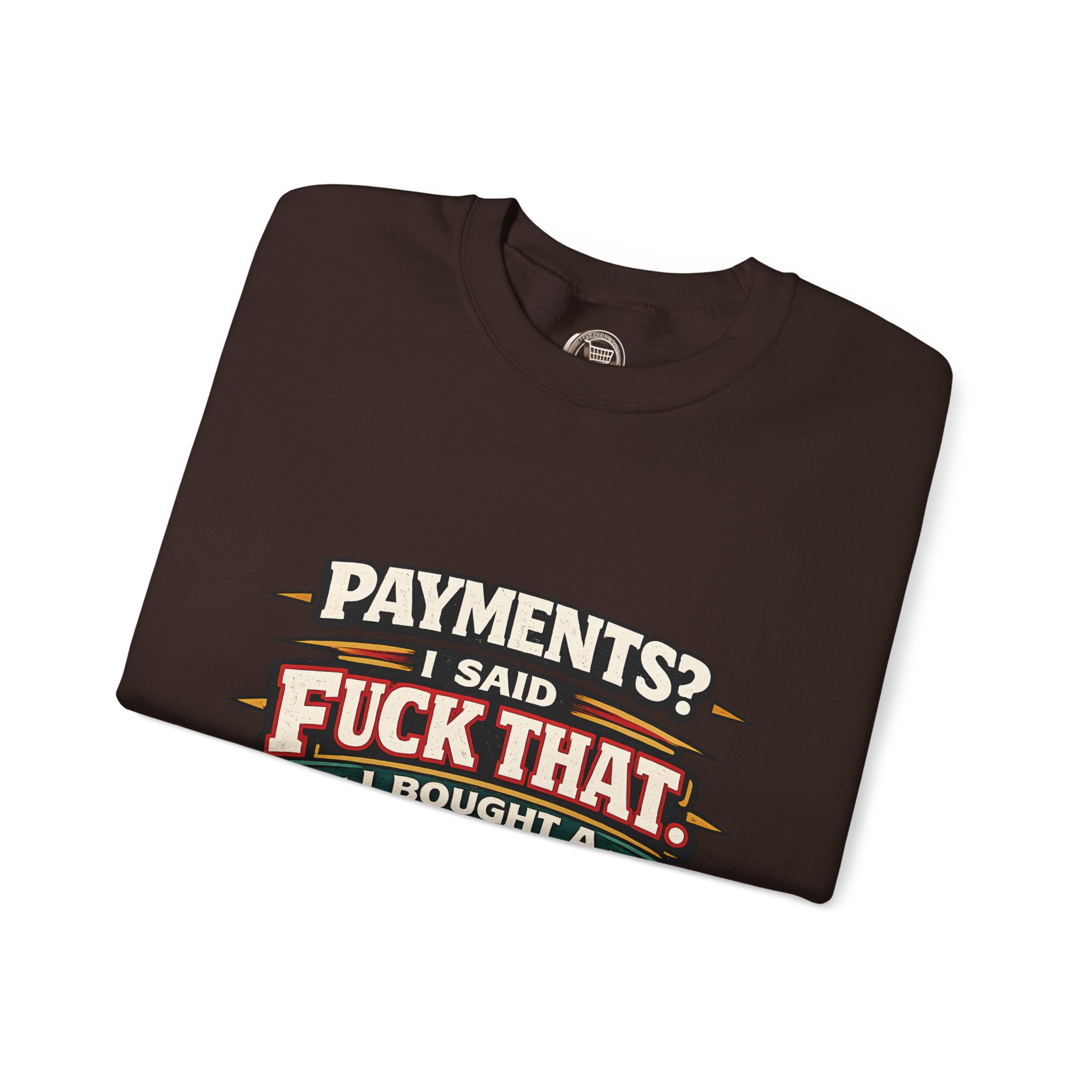 Unisex Heavy Blend™ Crewneck Sweatshirt — "Payments?I Said" Design F**K-Line