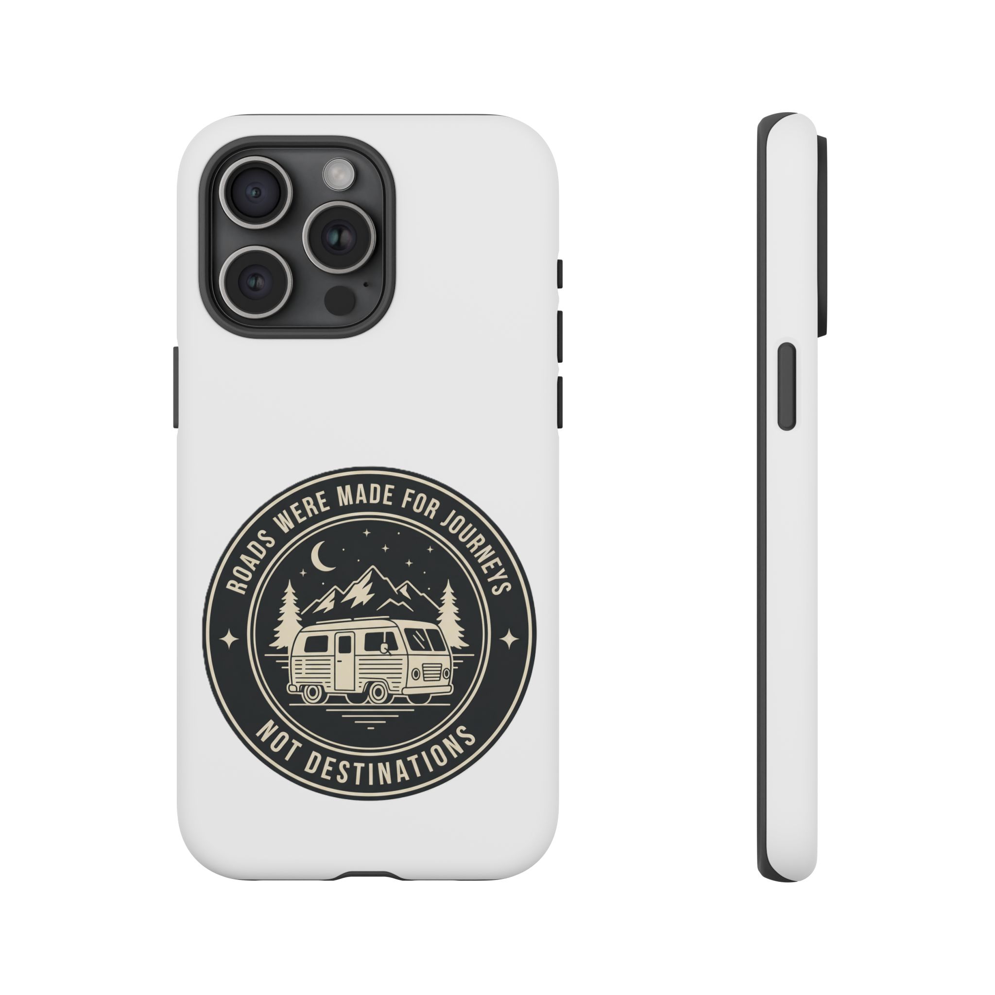 Phone Case — "ROAD WHERE MADE FOR JOURNEYS-NOT DESTINATIONS" Camper Van Design