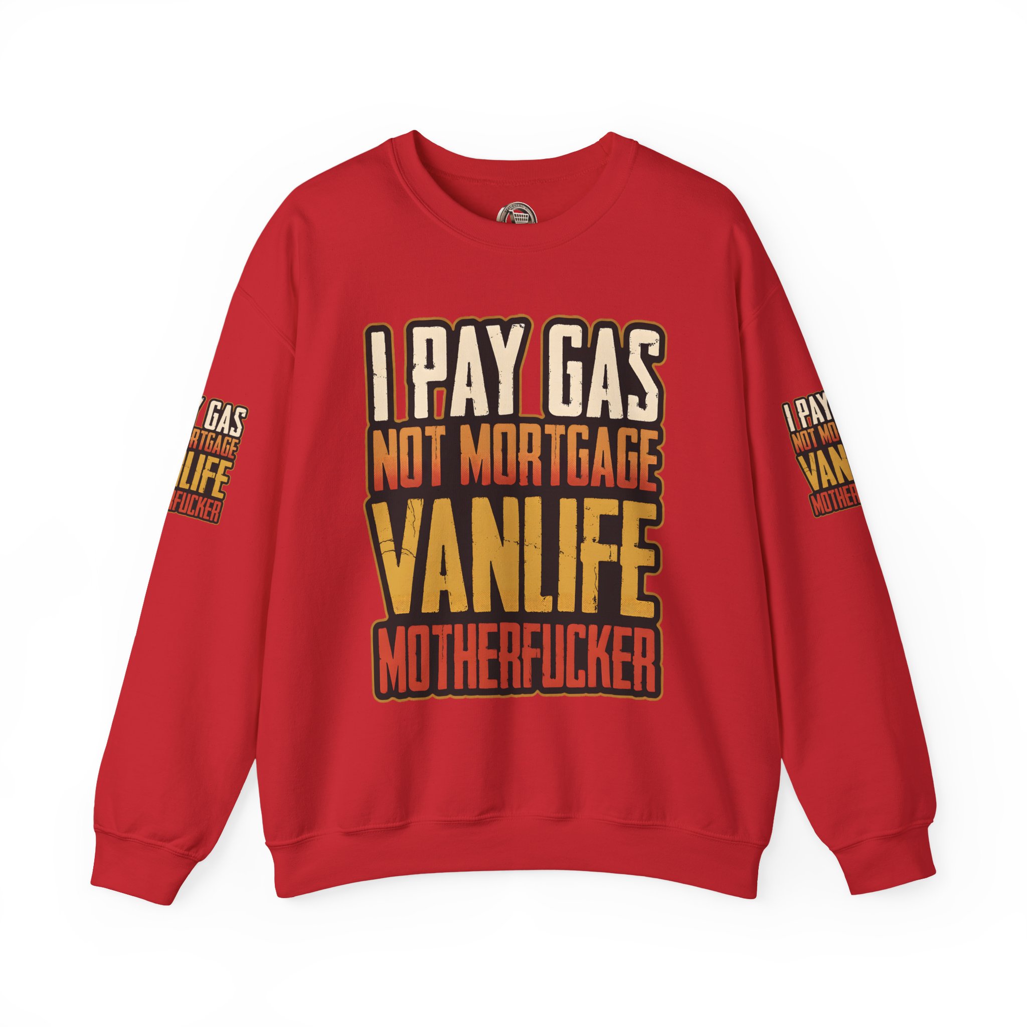Unisex Heavy Blend™ Crewneck Sweatshirt — "I Pay Gas Not Mortgage" Design F**K-Line