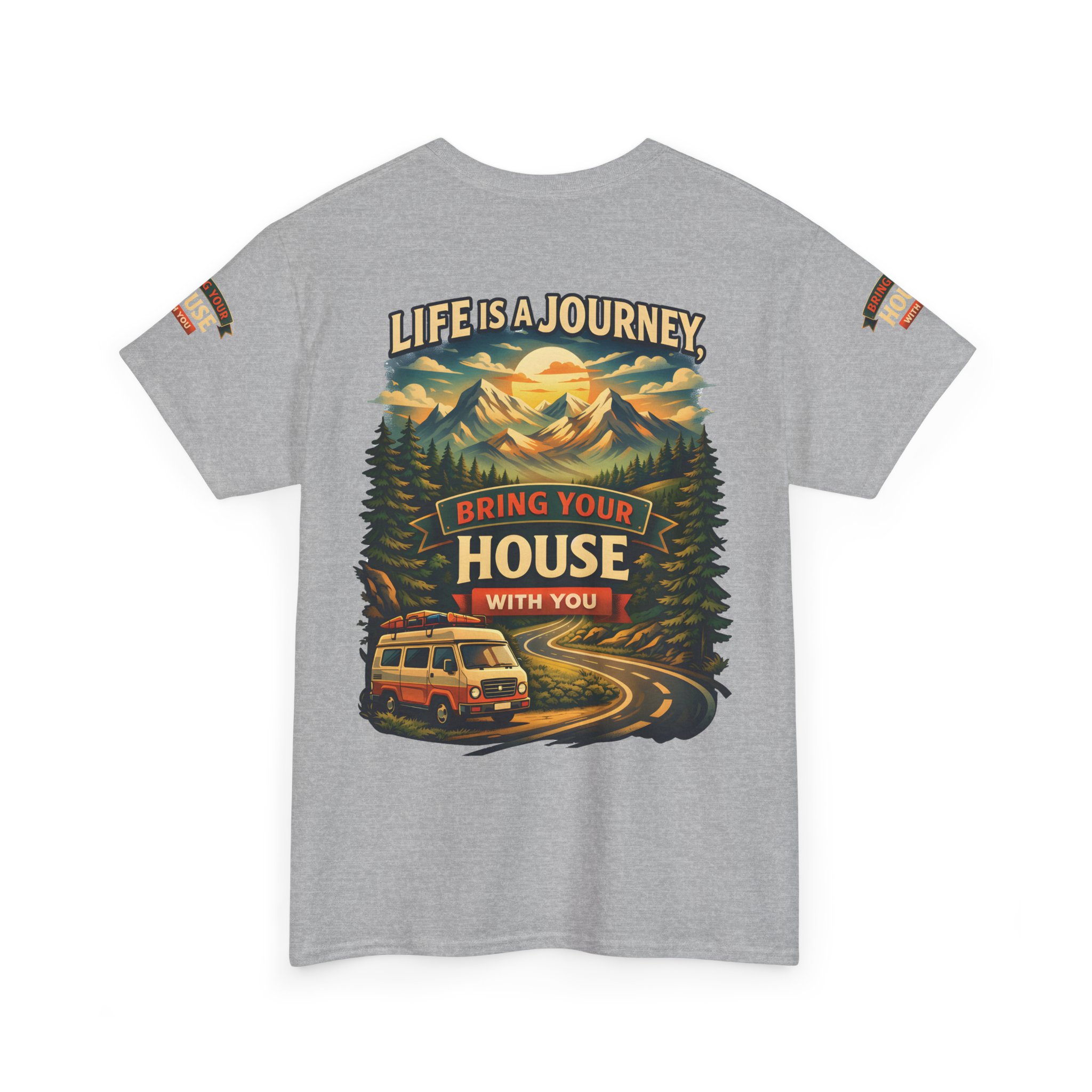 12149528505315801284_2048.jpeg Unisex Heavy Cotton Tee — "Live Is A Journey-Bring Your House With You" Design Scenic-Line