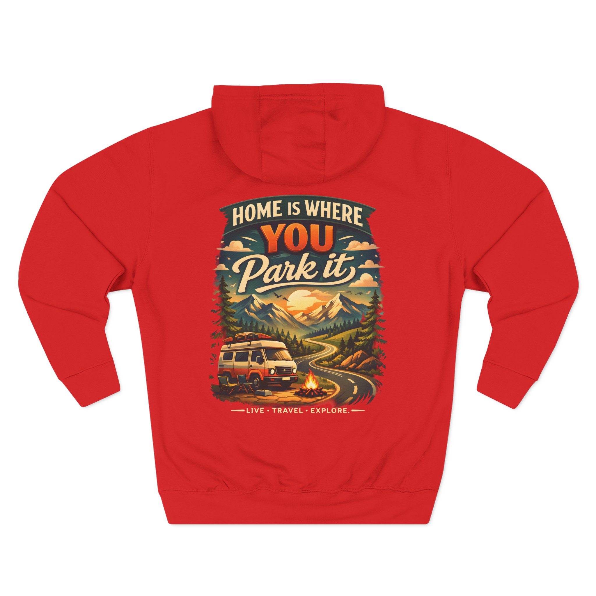 12176971457490002744_2048.jpeg Three-Panel Fleece Hoodie - "Home Is Where You Park It" Design Scenic-Line