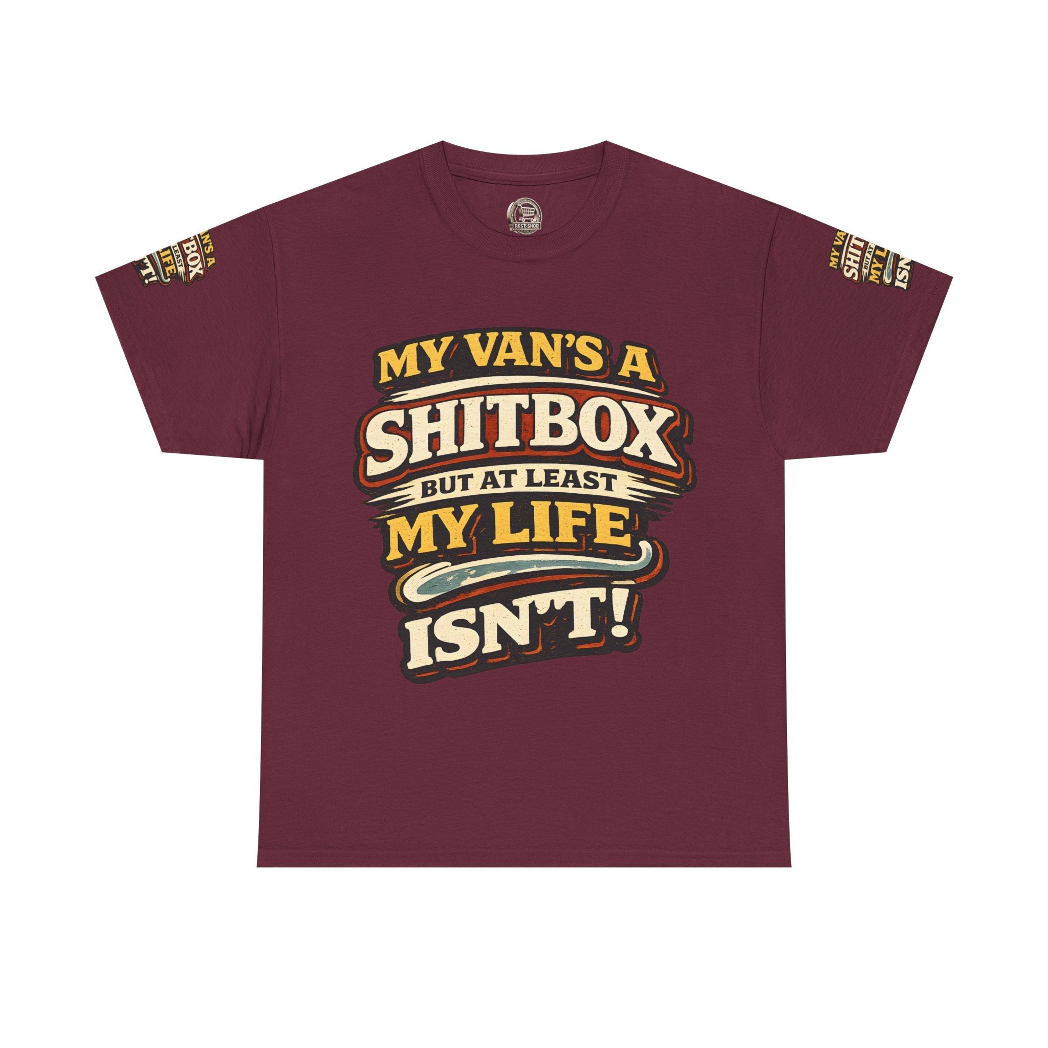 Unisex Heavy Cotton Tee — "My Van`s A Shitbox" Design F**K-Line