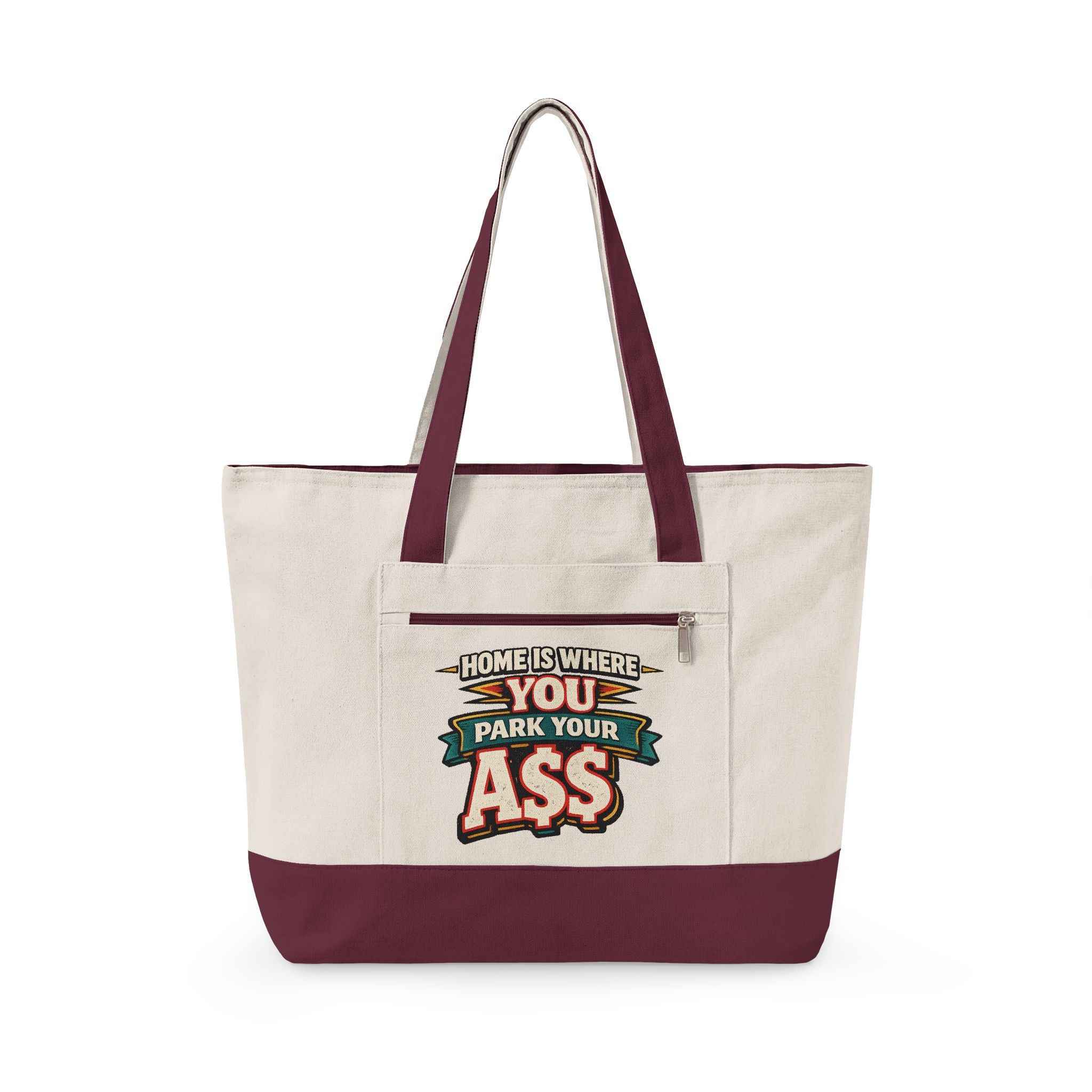 Zippered Canvas Tote — "Home Is Where You Park Your Ass" (Design F**K-Line)
