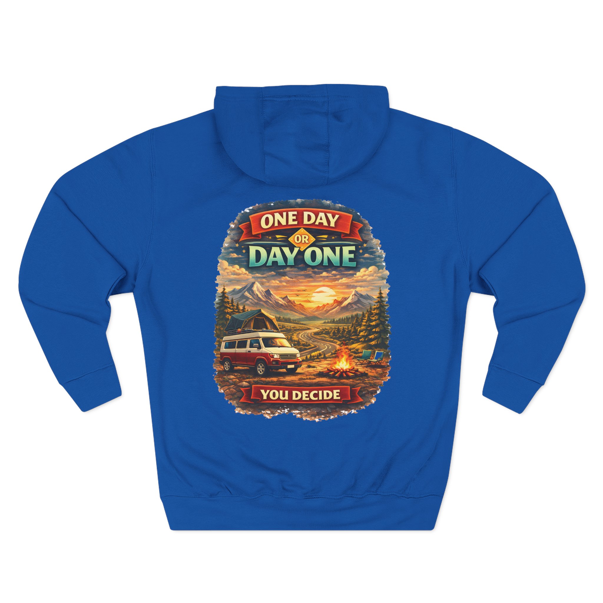 Three-Panel Fleece Hoodie - "One Day Or Day One" Design Scenic-Line