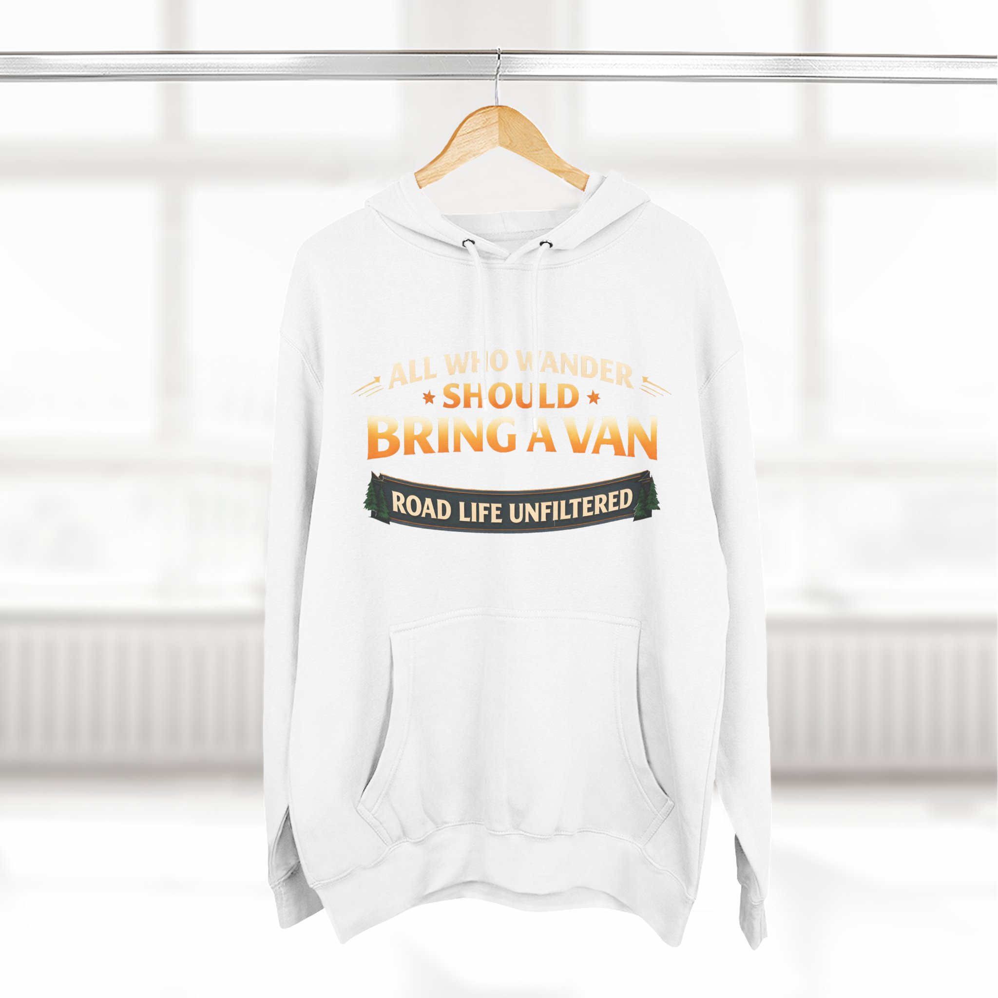 Three-Panel Fleece Hoodie - "All Who wander Should Bring A Van" Design Scenic-Line