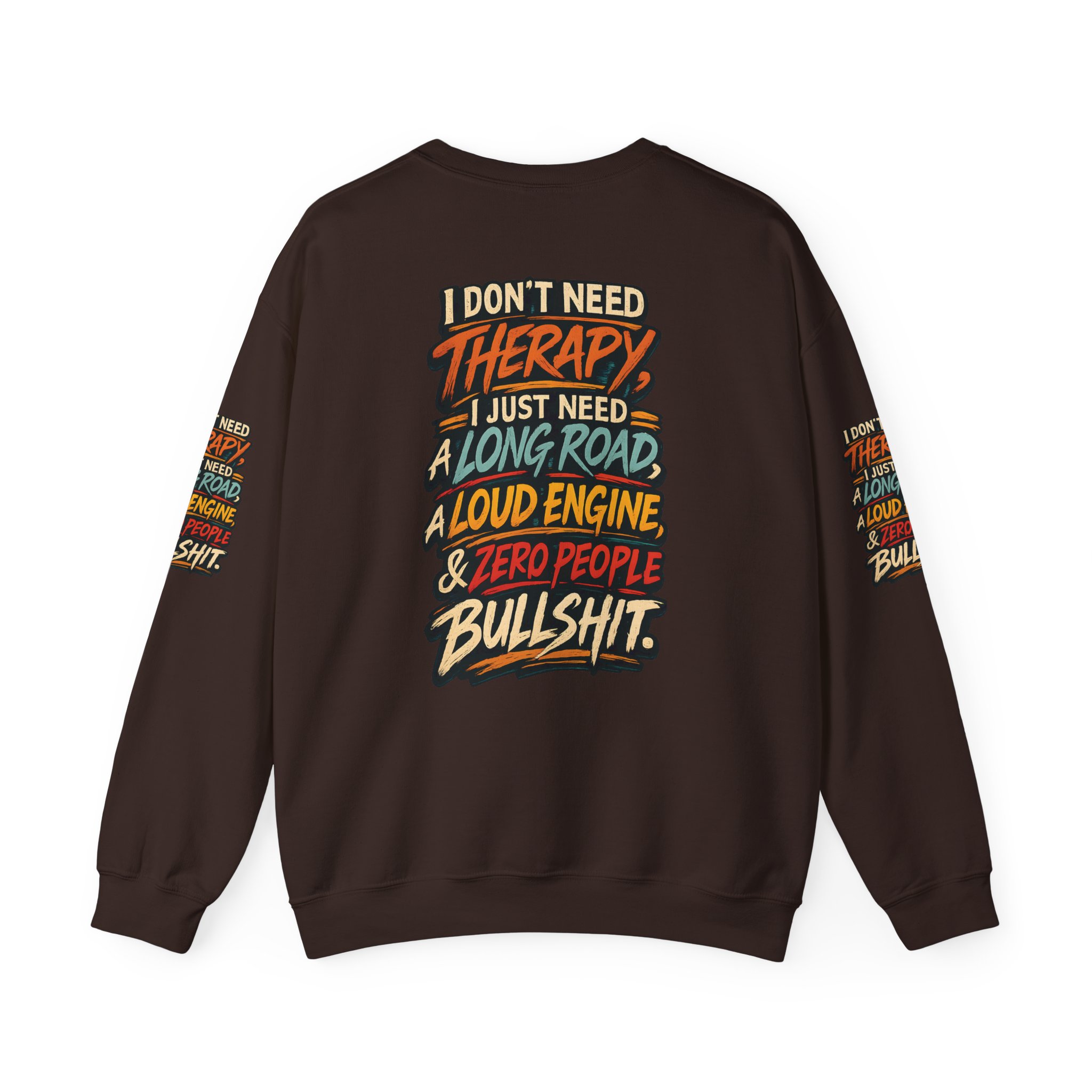 Unisex Heavy Blend™ Crewneck Sweatshirt — "I Dont Need Therapy" Design F**K-Line