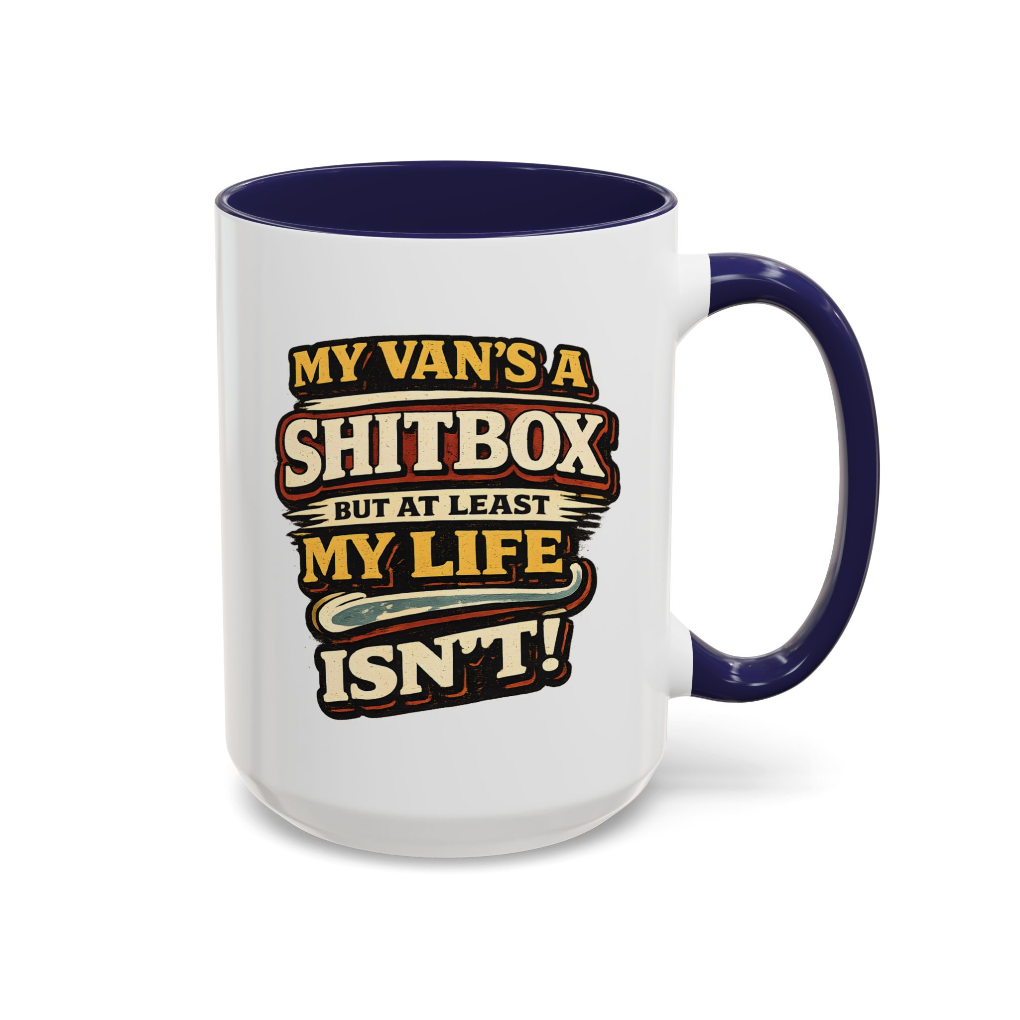 Accent Coffee Mug (11, 15oz) — "My Van`s A Shitbox" Design F**K-Line