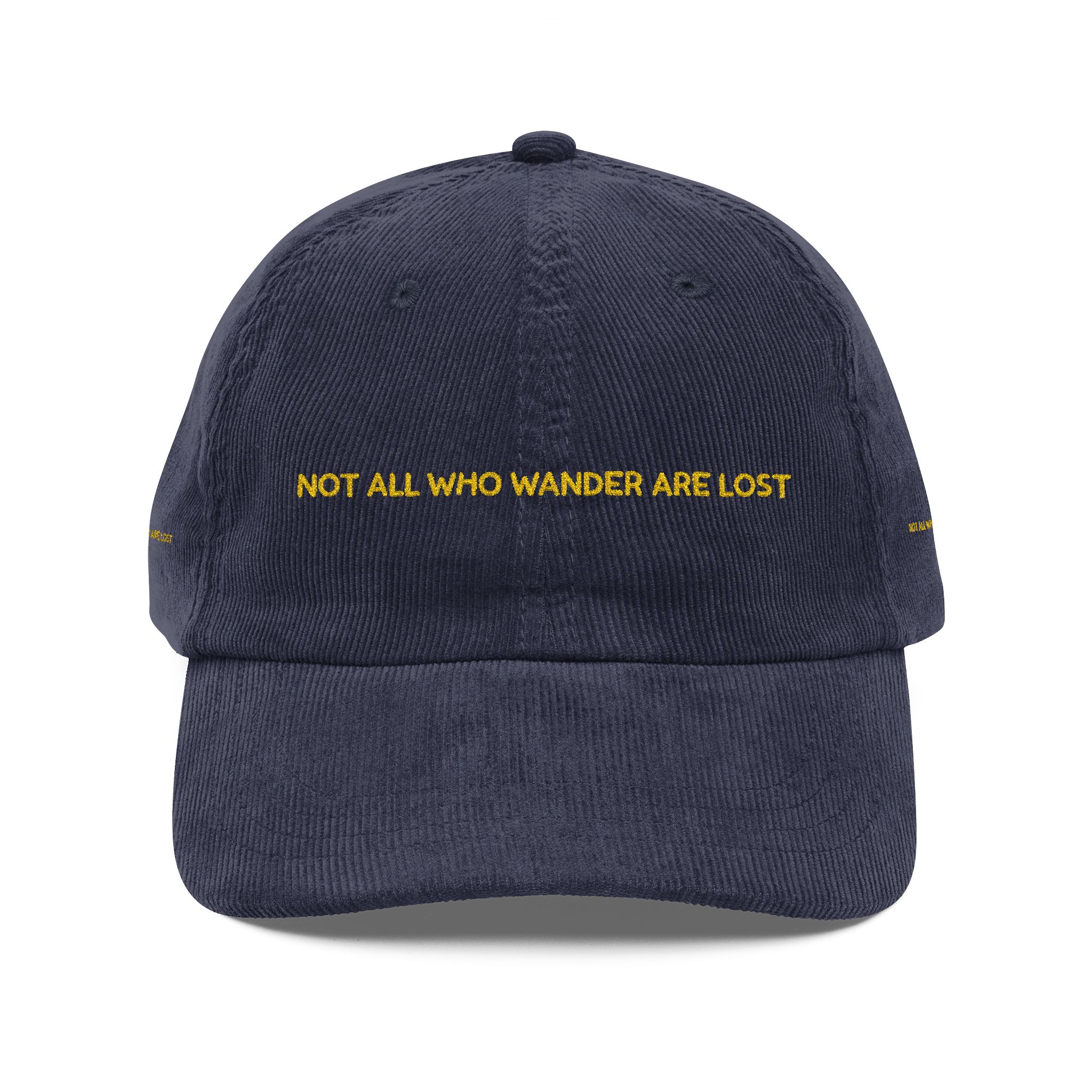 Vintage Corduroy Cap (Embroidery) — "Not All Who Wander Are Lost" Embroidered Hat
