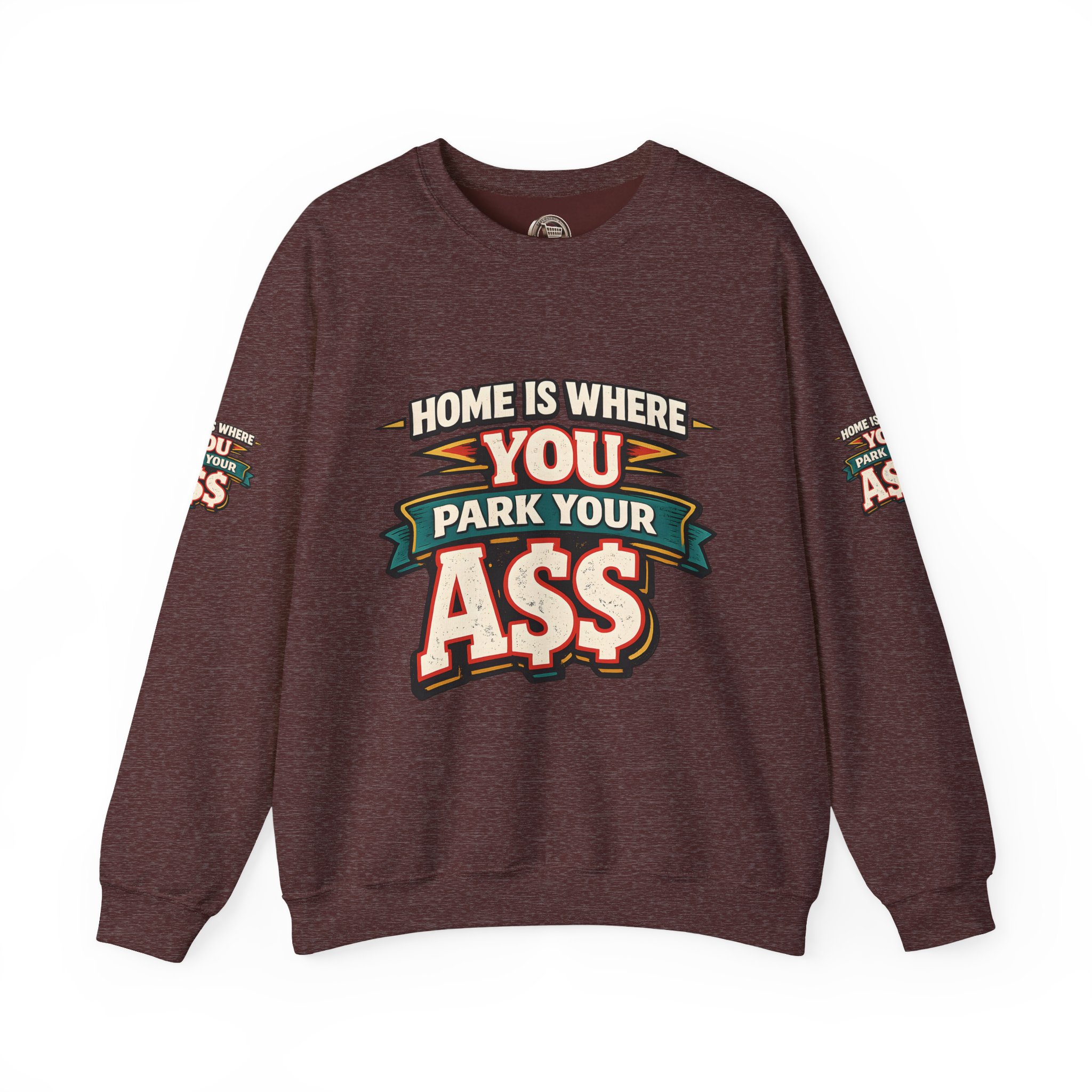 Unisex Heavy Blend™ Crewneck Sweatshirt — "Home Is Where You Park Your Ass" Design F**K-Line