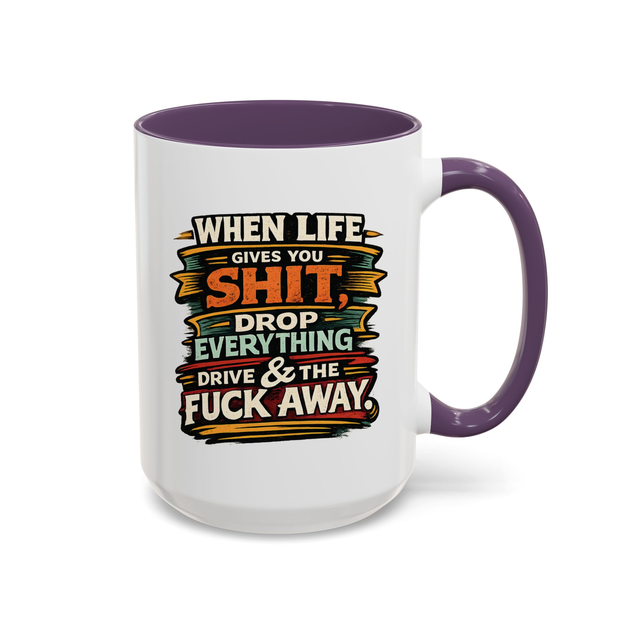 Accent Coffee Mug (11, 15oz) — "When Live Gives You Shit" Design F**K-Line