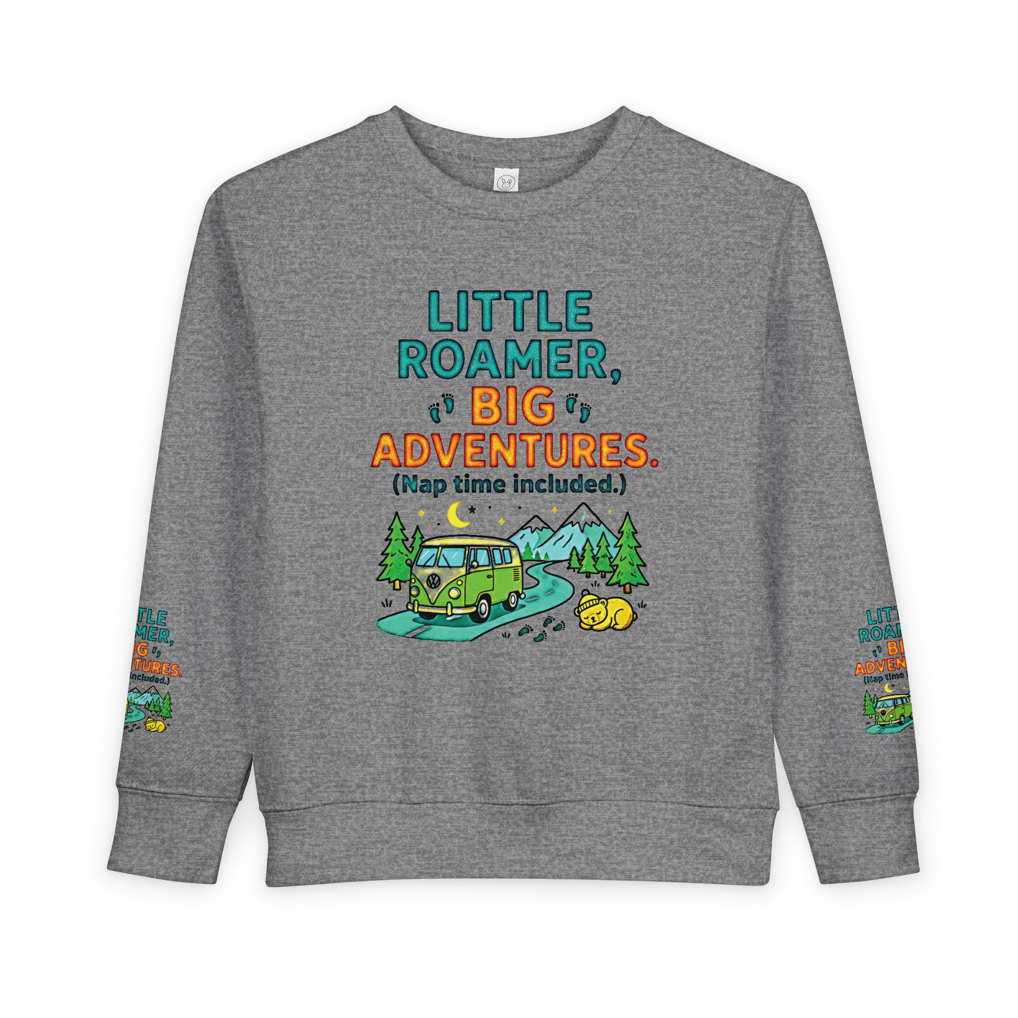Toddler Sweatshirt(Rabbit Skins) — "Little Roamer, Big Adventures-Nap Time Included" Camper Pullover