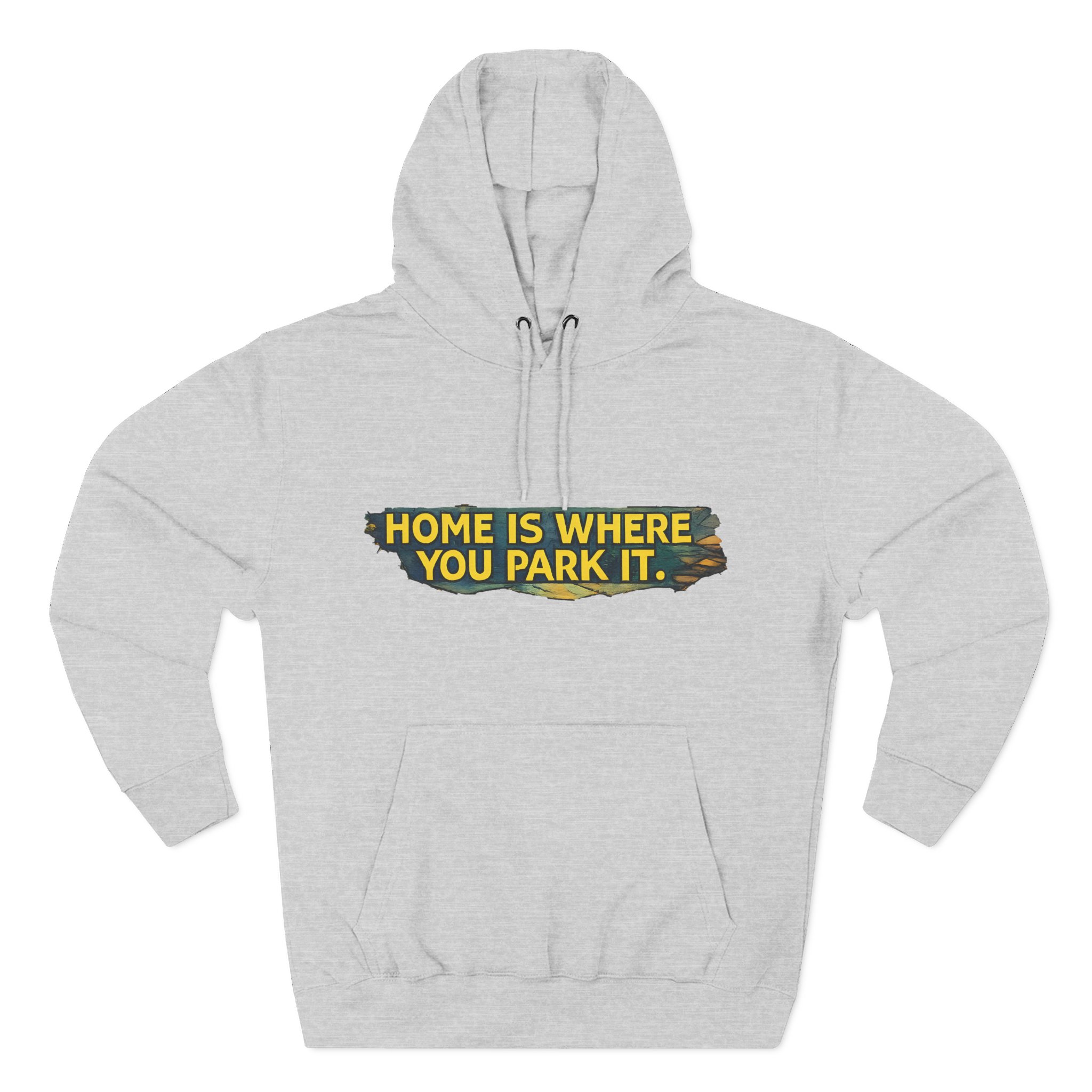 Three-Panel Fleece Hoodie - ""Home Is Where You Park It"" Design Cubic-Line