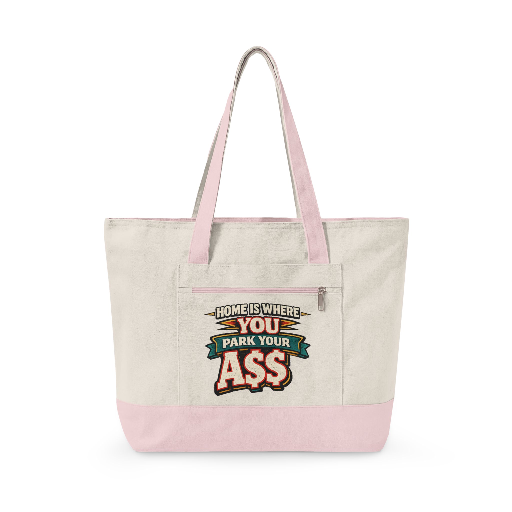Zippered Canvas Tote — "Home Is Where You Park Your Ass" (Design F**K-Line)