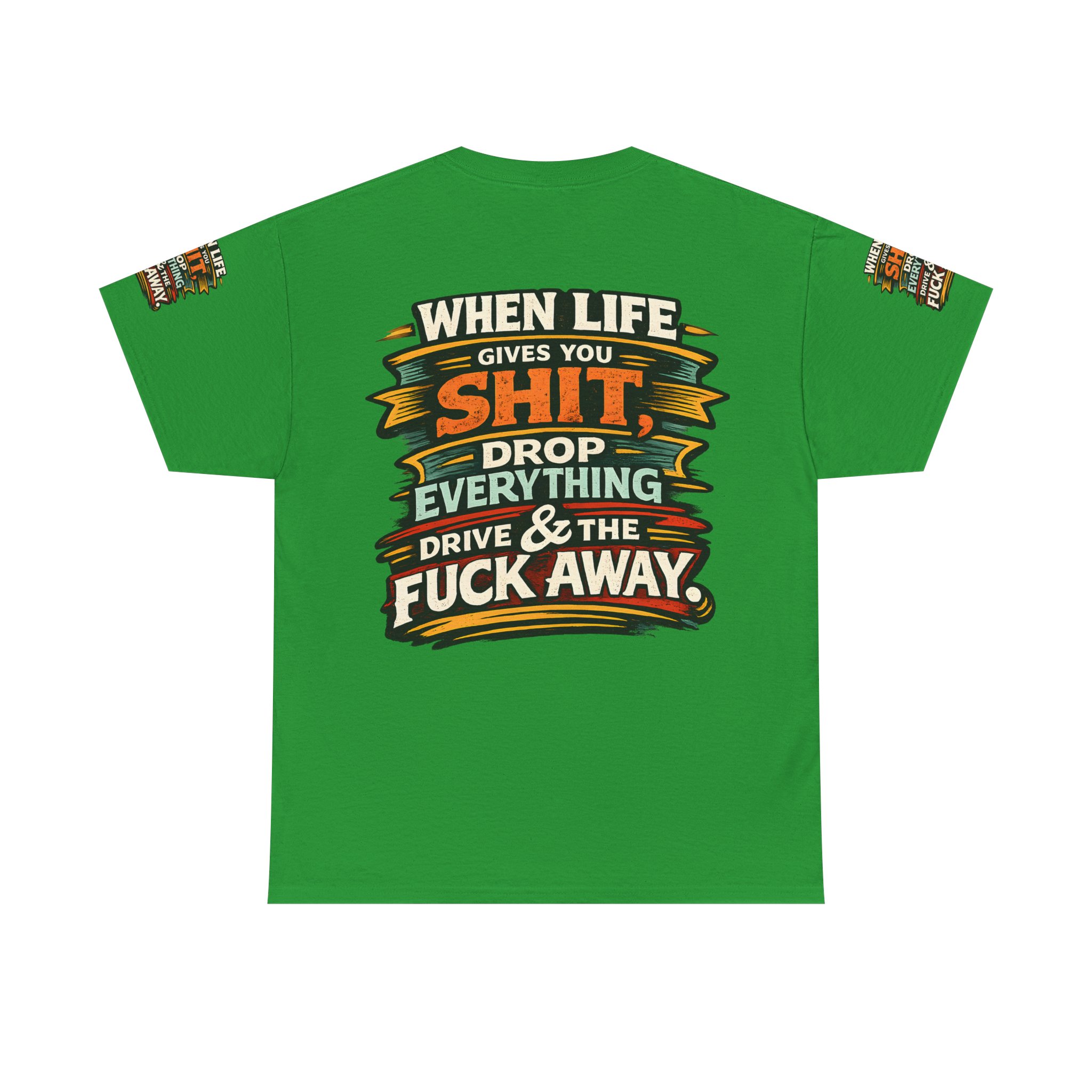 Unisex Heavy Cotton Tee — "When Live Gives You Shit" Design F**K-Line