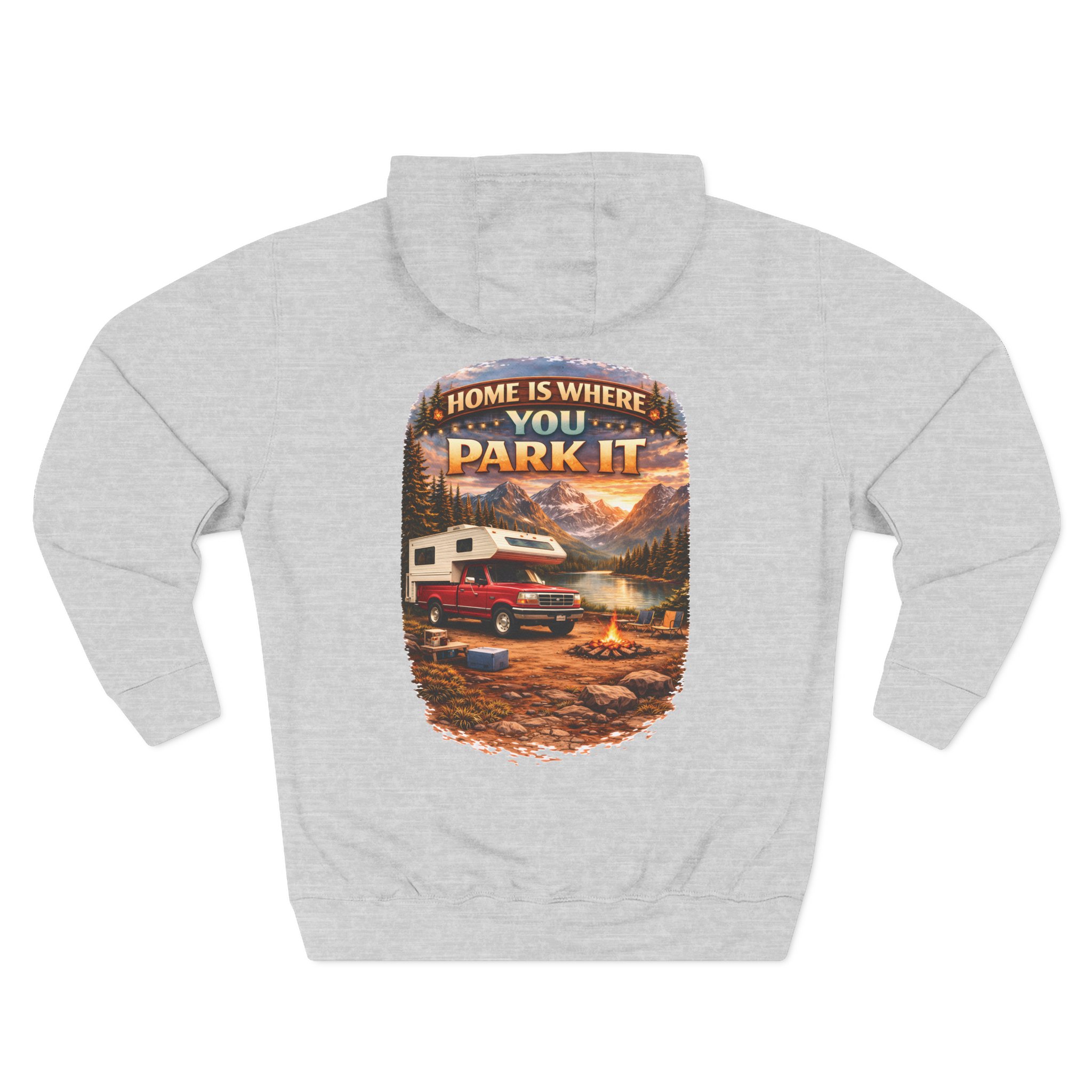 12407308078610258105_2048.jpeg Three-Panel Fleece Hoodie - "Home Is Where You Park It" Design Scenic-Line