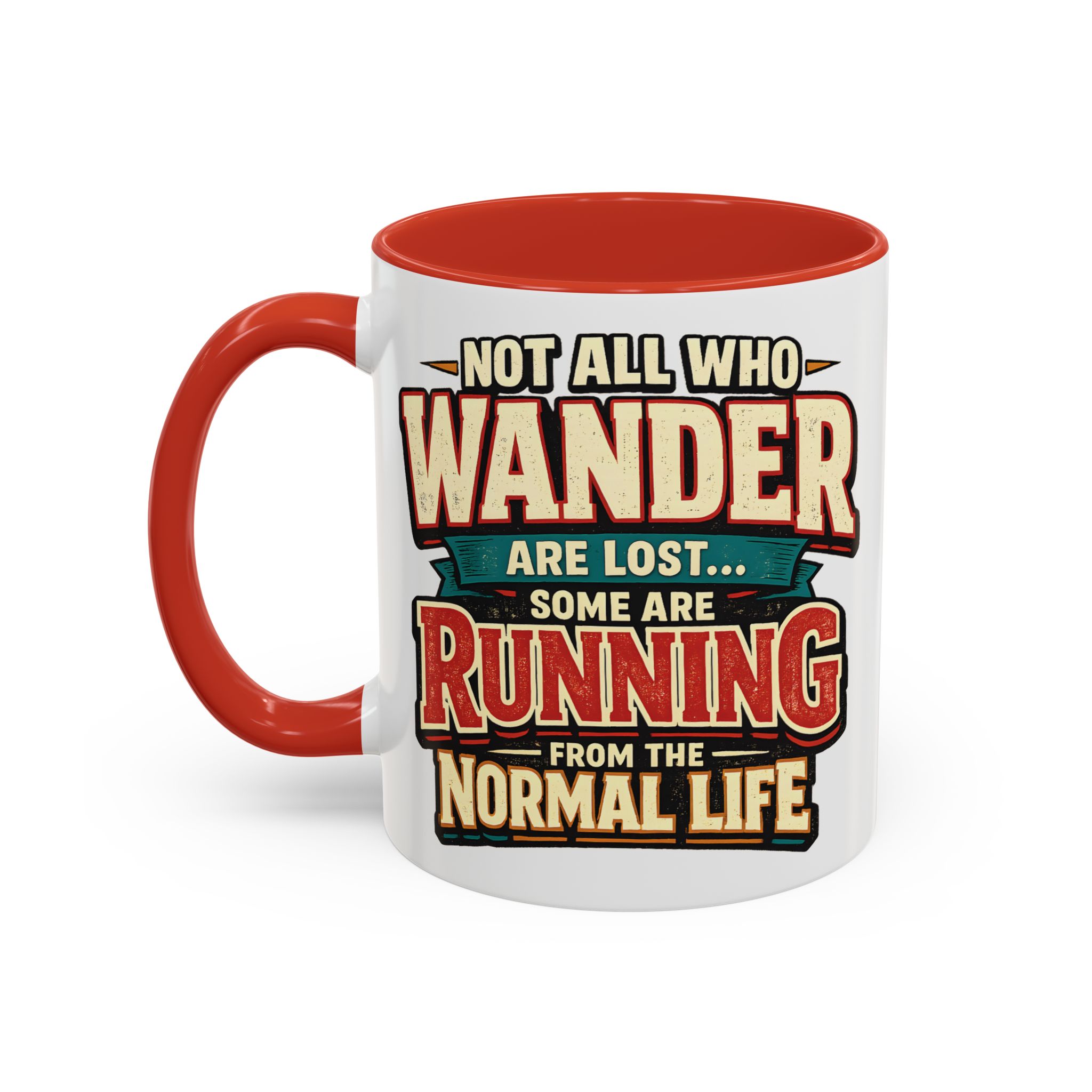 Accent Coffee Mug (11, 15oz) — "Not All Who Wander Are Lost" Design F**K-Line