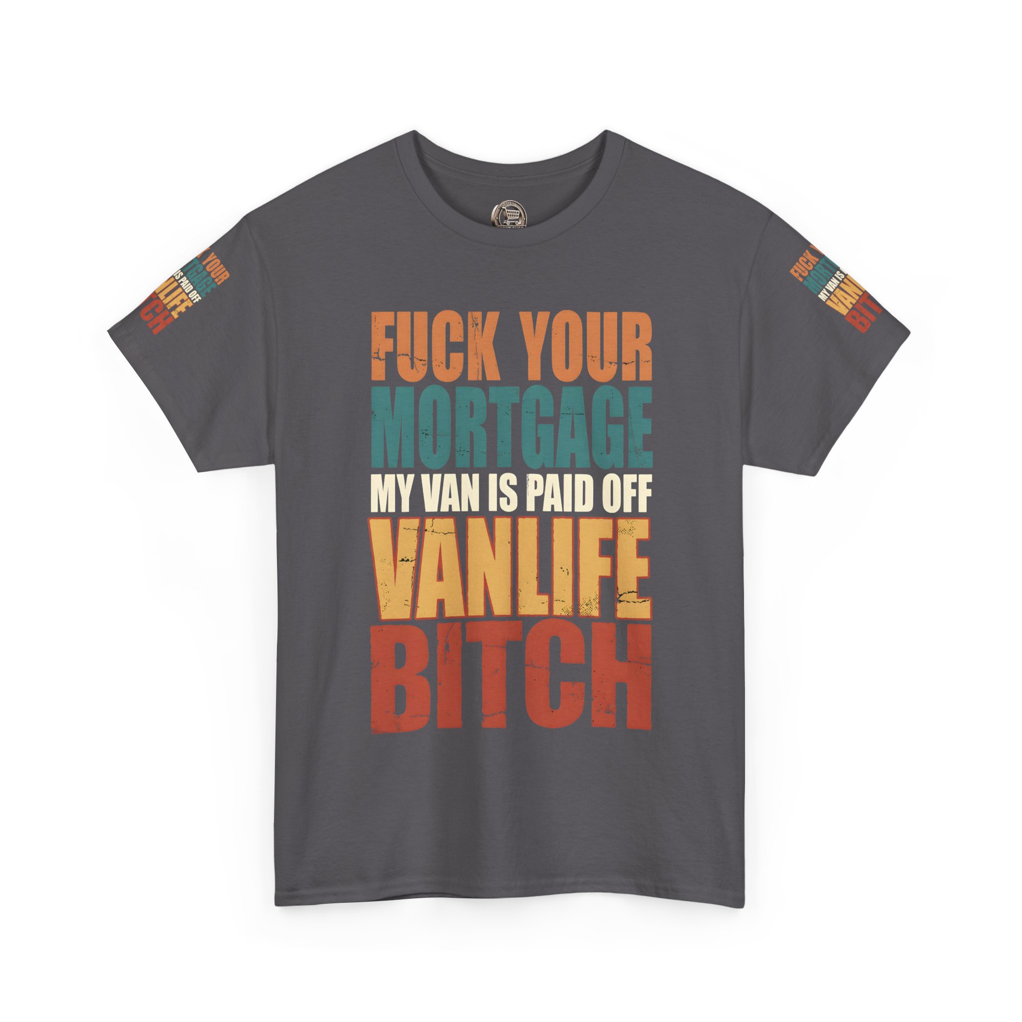Unisex Heavy Cotton Tee — "Fuck Your Mortgage" Design F**K-Line